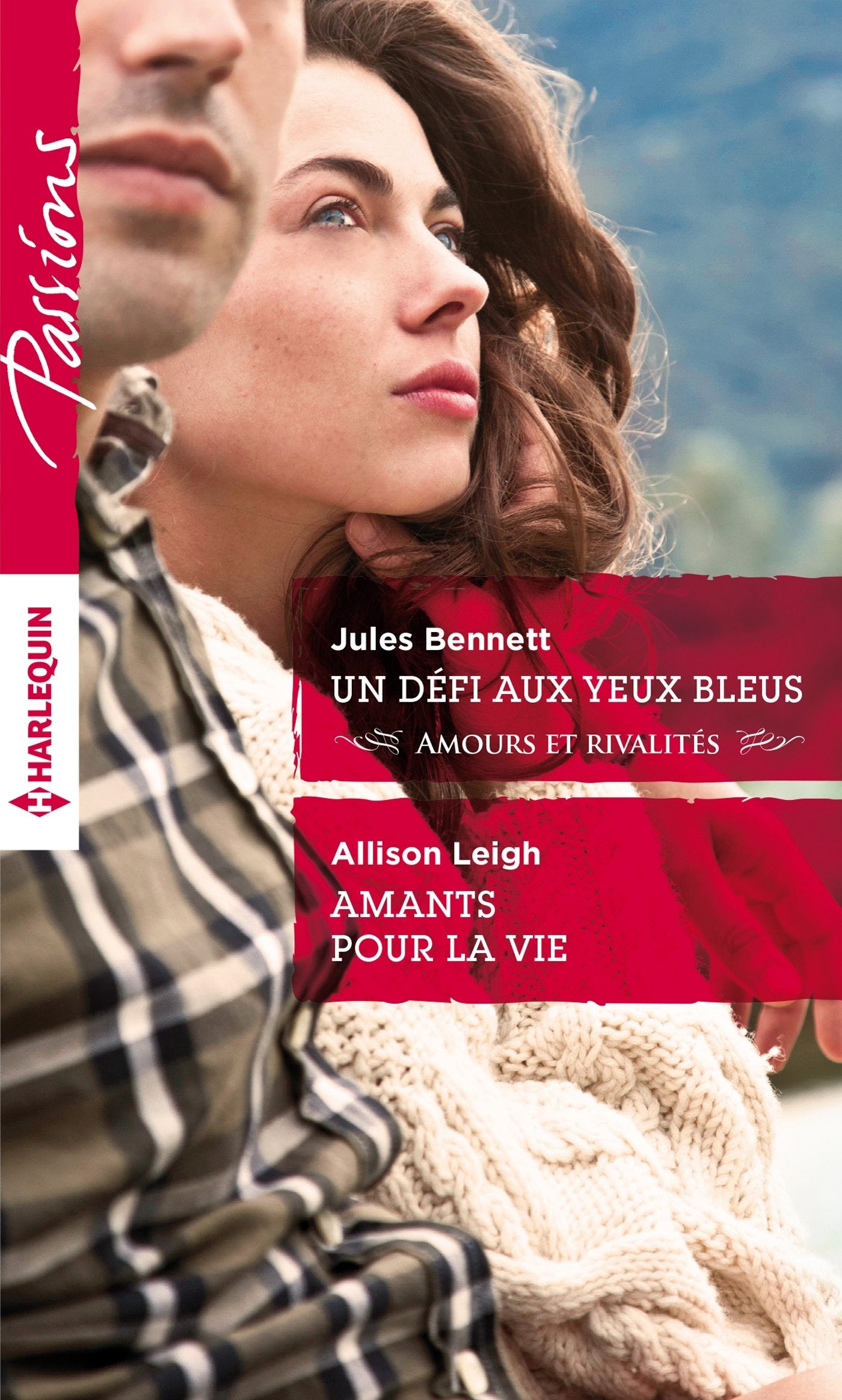 Un défi aux yeux bleus ; Amants pour la vie book