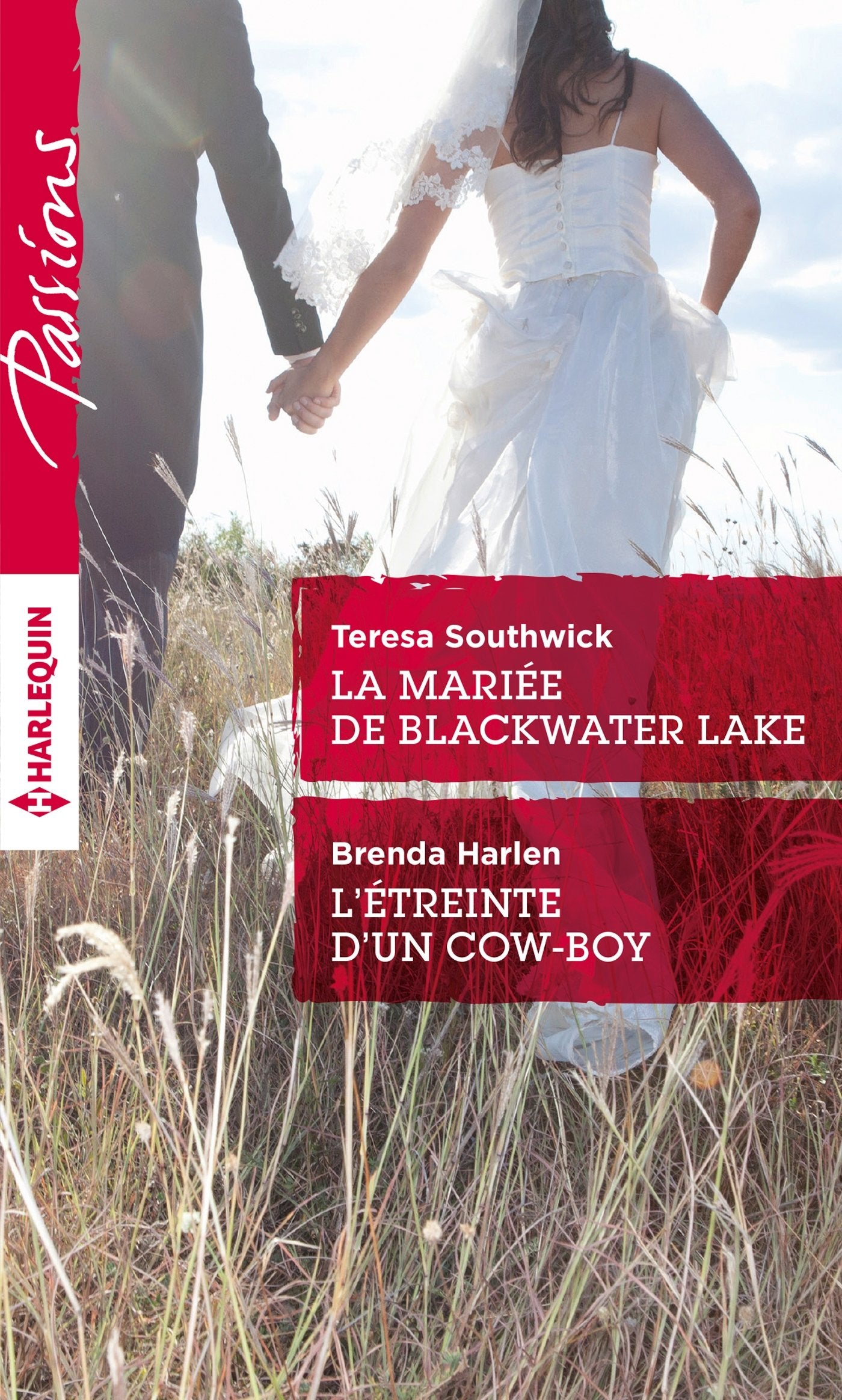 La mariée de Blackwater Lake ; L'étreinte d'un cow-boy book