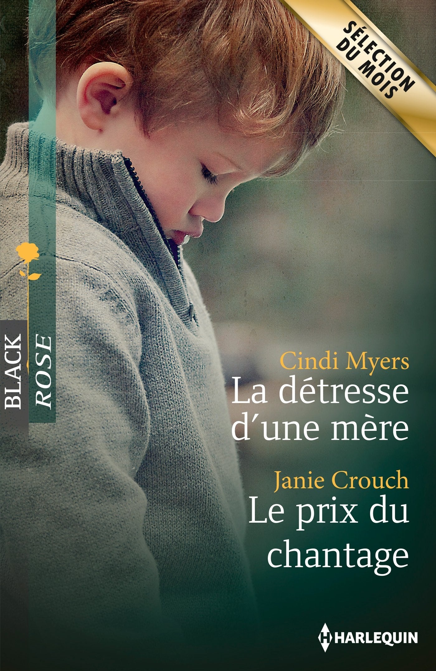 La détresse d'une mère ; Le prix du chantage book