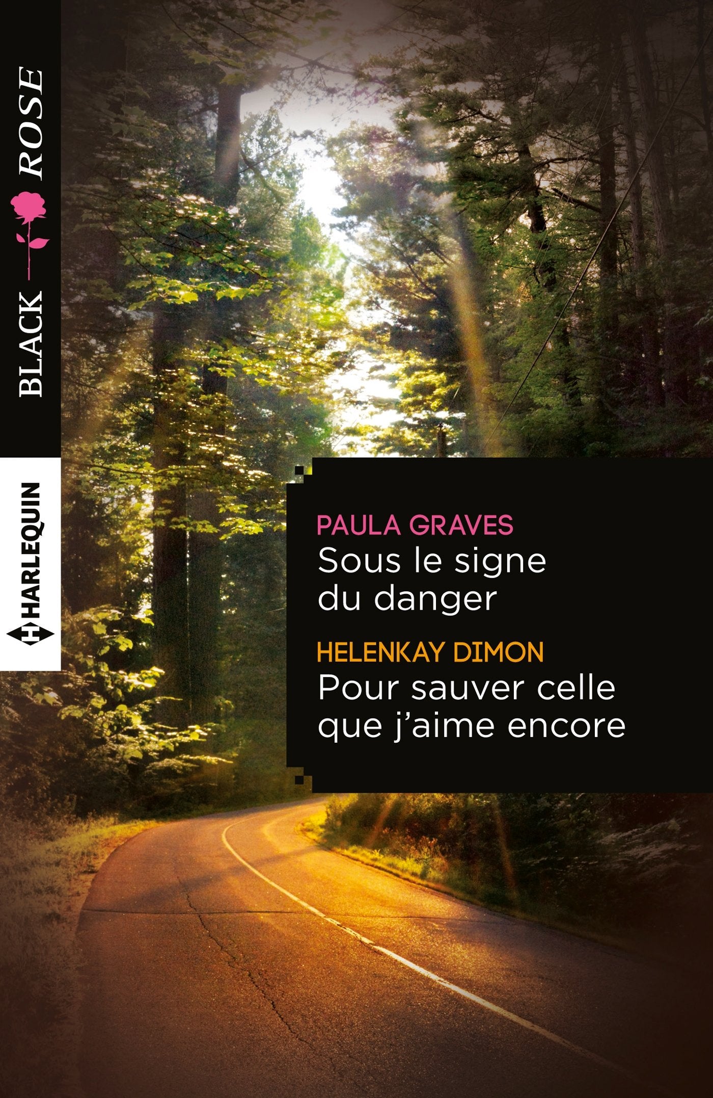 Sous le signe du danger ; Pour sauver celle que j'aime encore book