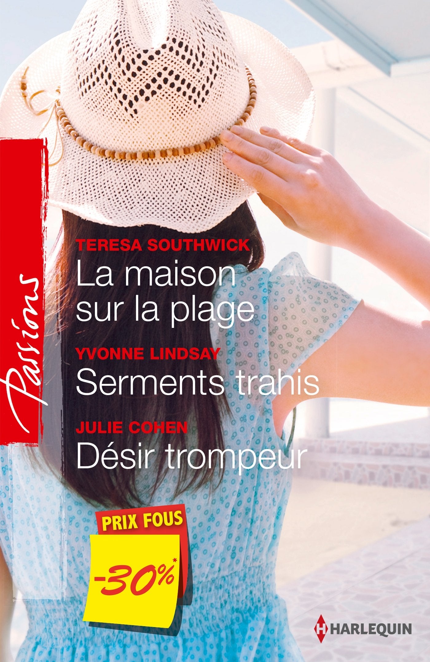 La maison sur la plage ; Serments trahis ; Désir trompeur book