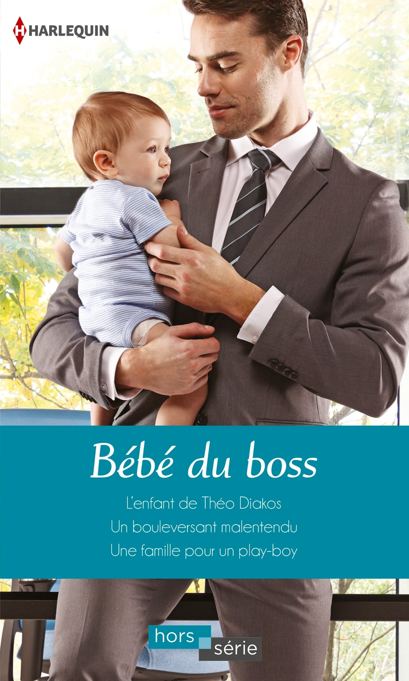 Bébé du boss: L'enfant de Théo Diakos ; Un bouleversant malentendu ; Une famille pour un play-boy book