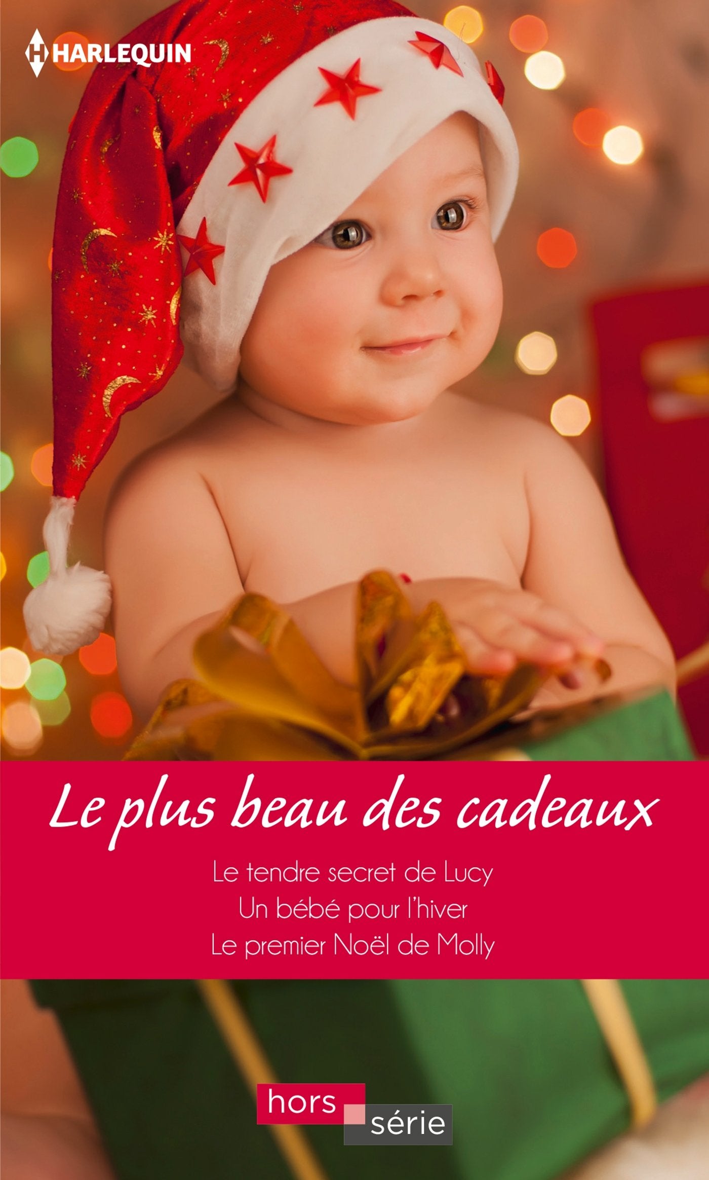 Le plus beau des cadeaux: Le tendre secret de Lucy - Un bébé pour l'hiver - Le premier Noël de Molly book