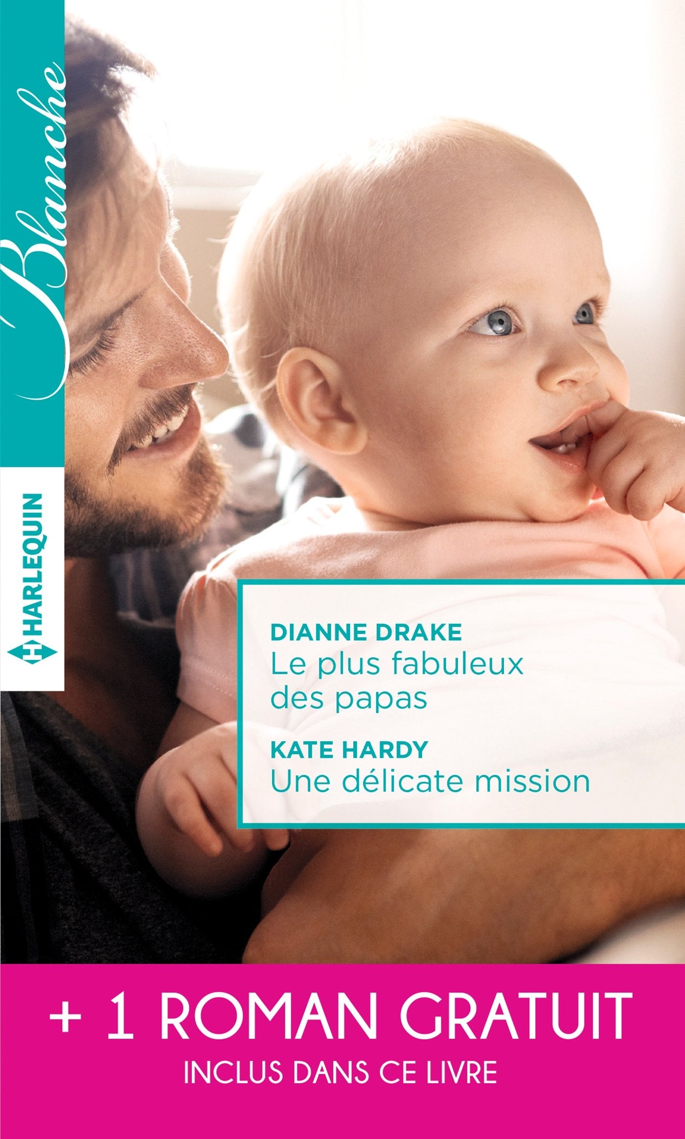 Le plus fabuleux des papas - Une délicate mission - La chance de Mia Latham book