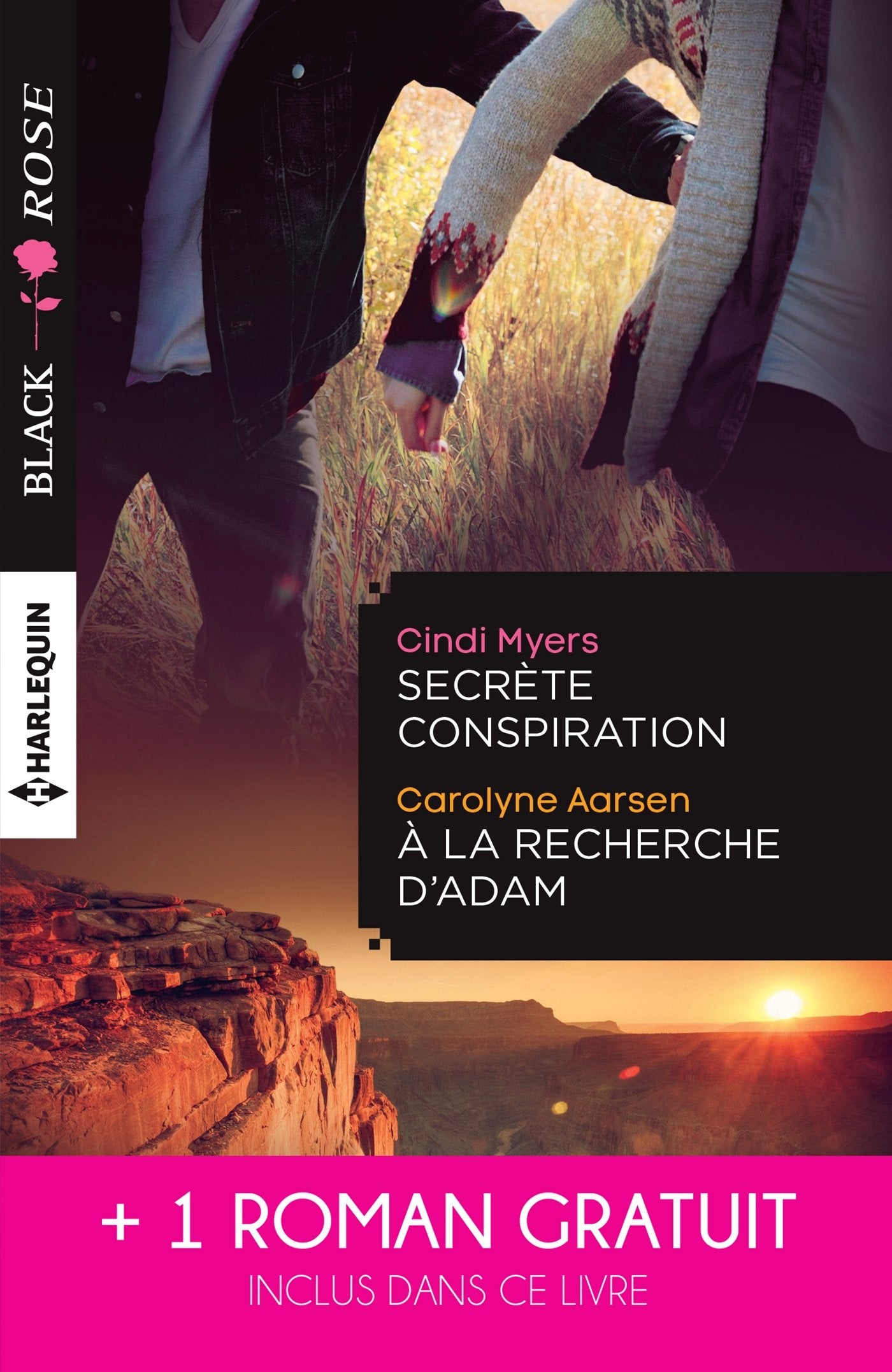 Secrète conspiration ; A la recherche d'Adam ; Une étrange attirance book