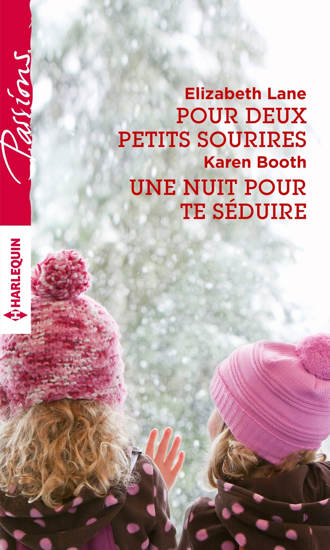 Pour deux petits sourires ; Une nuit pour te séduire book