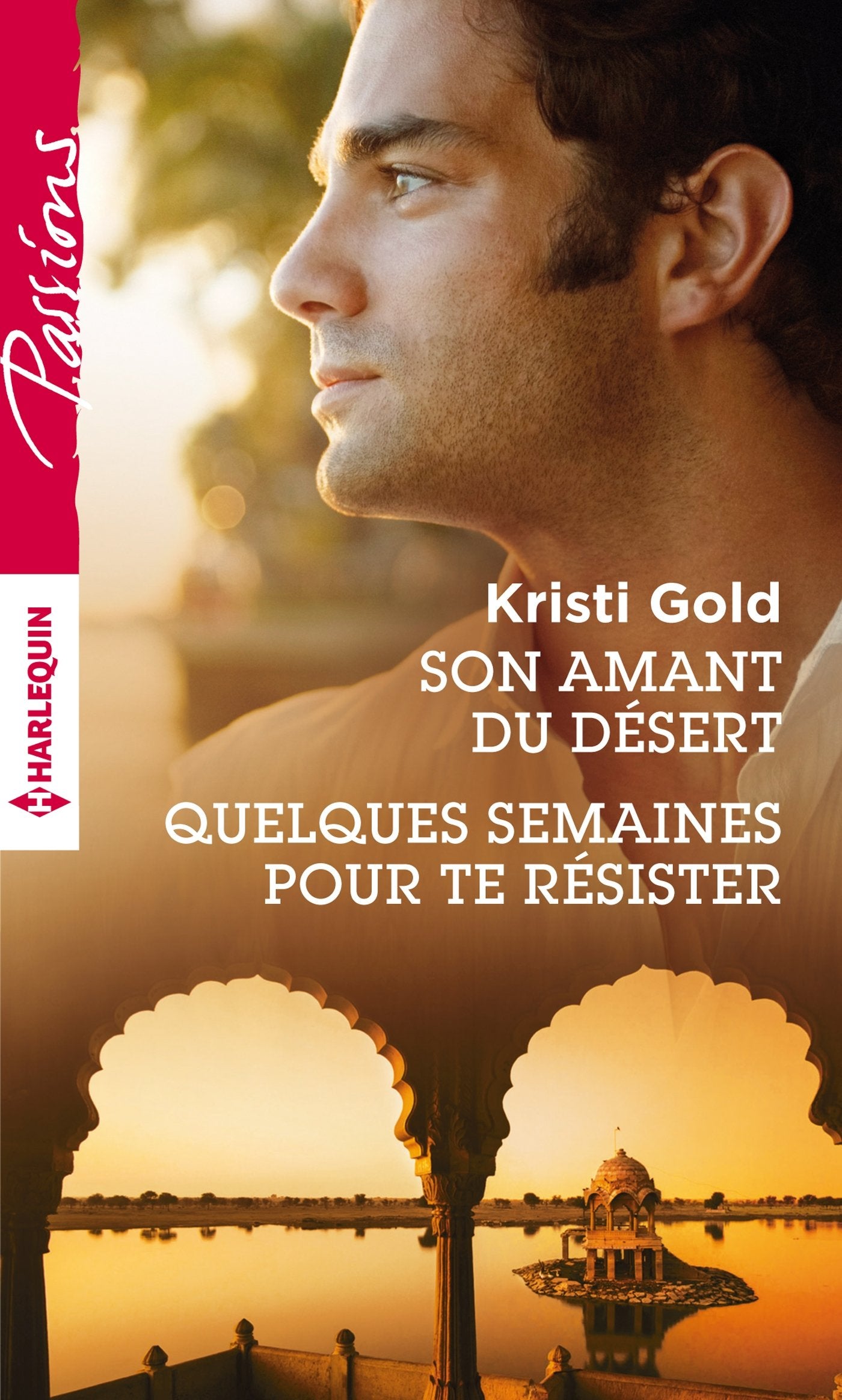 Son amant du désert ; Quelques semaines pour te résister Eroticism