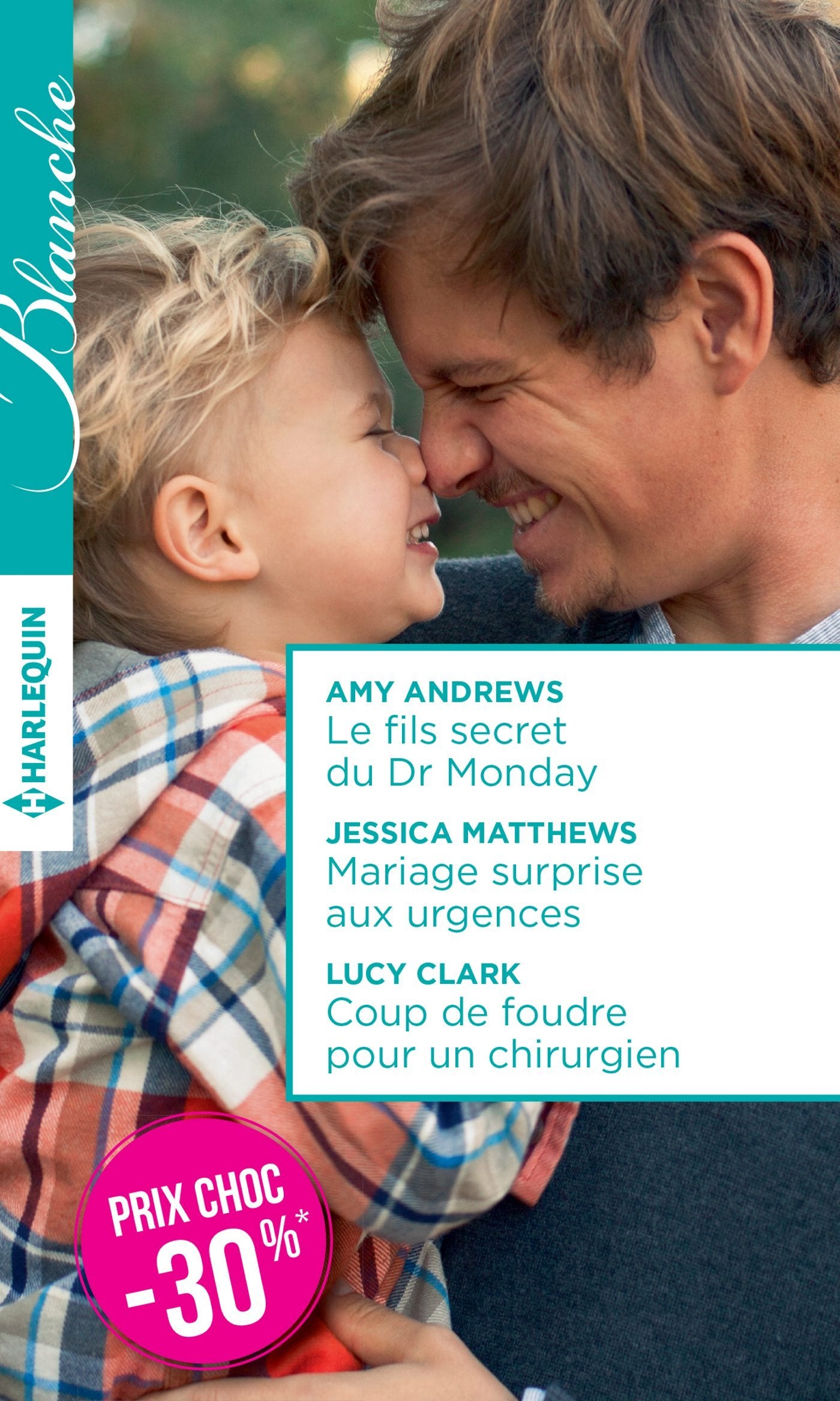 Le fils secret du Dr Monday ; Mariage surprise aux urgences ; Coup de foudre pour un chirurgien Eroticism