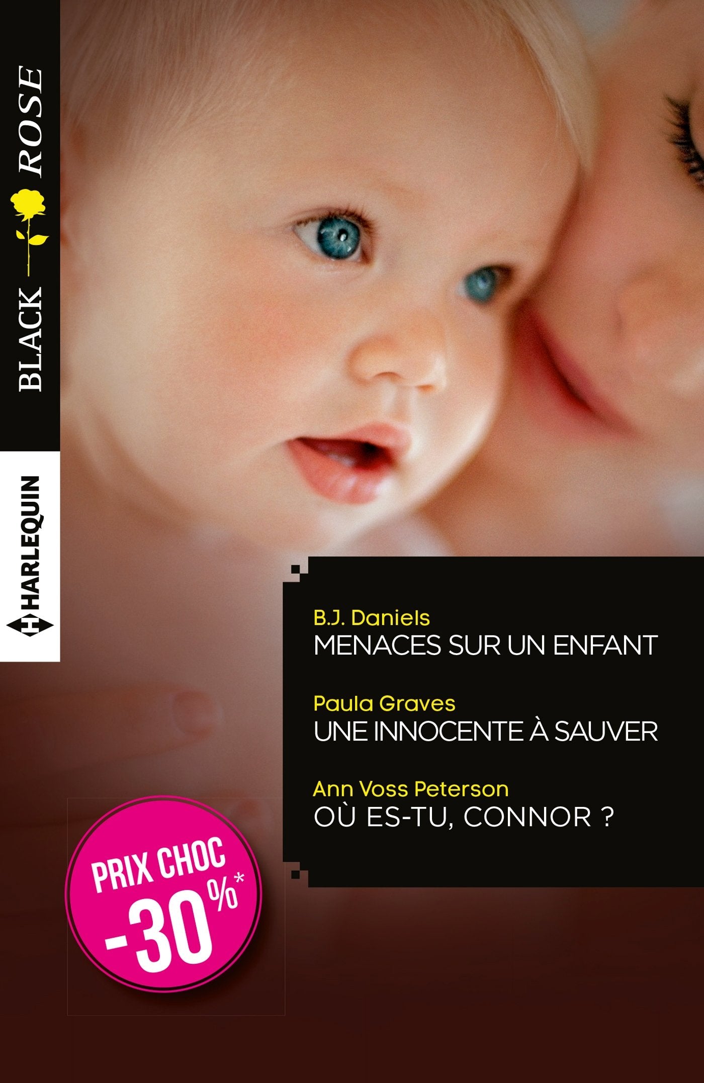 Menaces sur un enfant ; Une innocente à sauver ; Où es-tu, Connor ? book