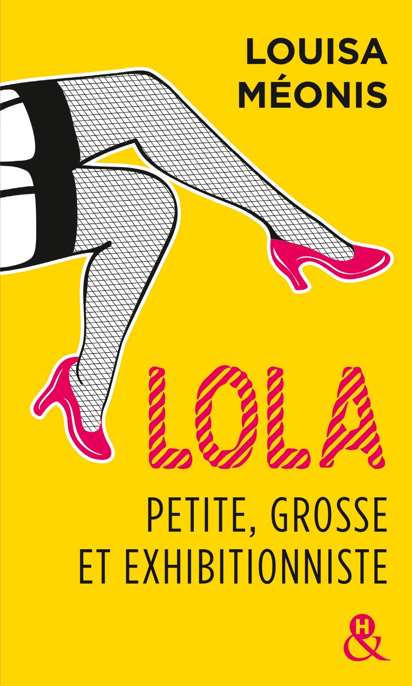 Lola, petite, grosse et exhibitionniste Humour & Satire