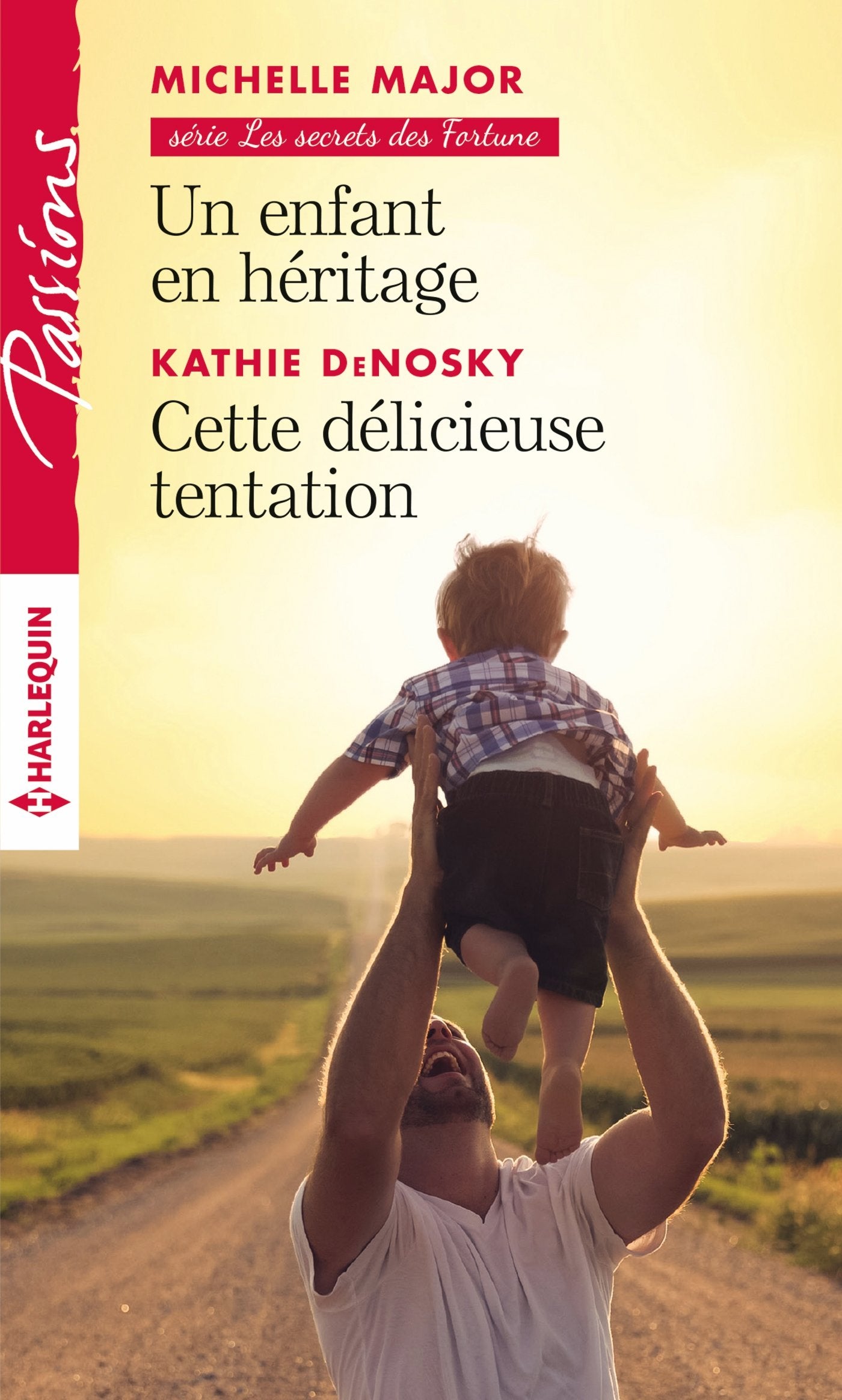 Un enfant en héritage - Cette délicieuse tentation Eroticism