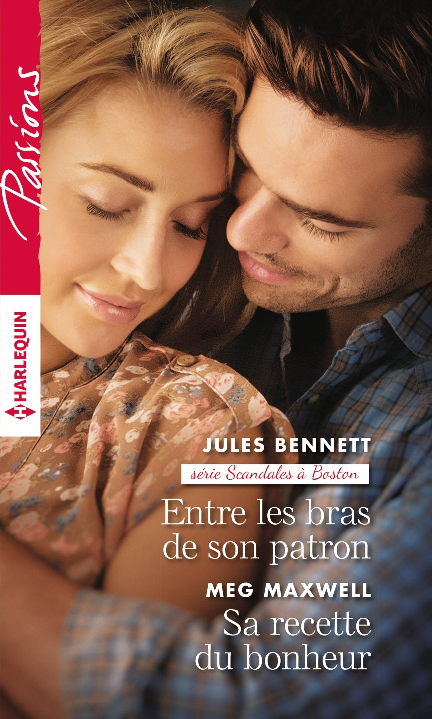 Entre les bras de son patron - Sa recette du bonheur book