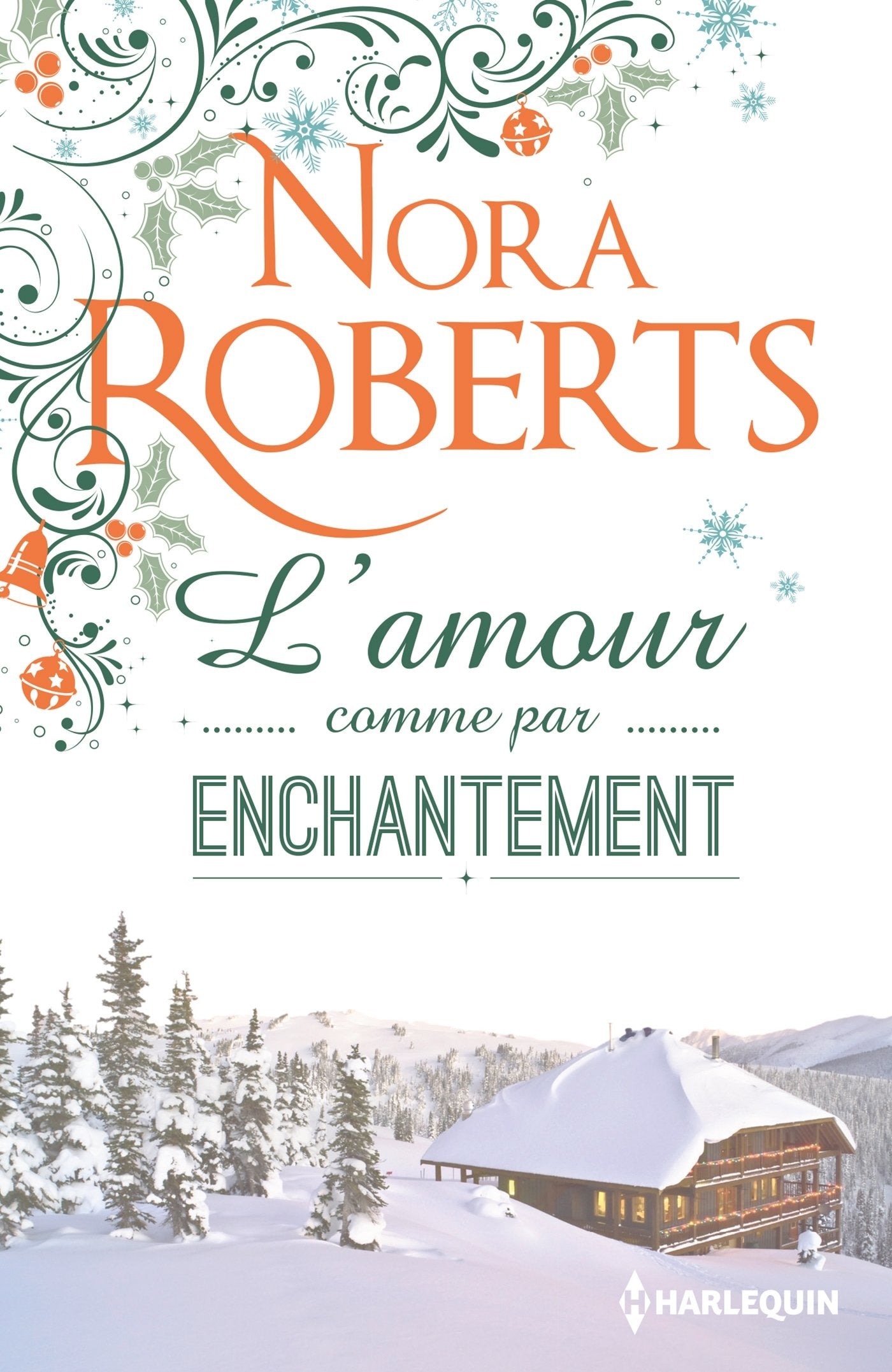 L'amour comme par enchantement: Une romance de Noël cocooning et pleine d'émotions Contemporary literature