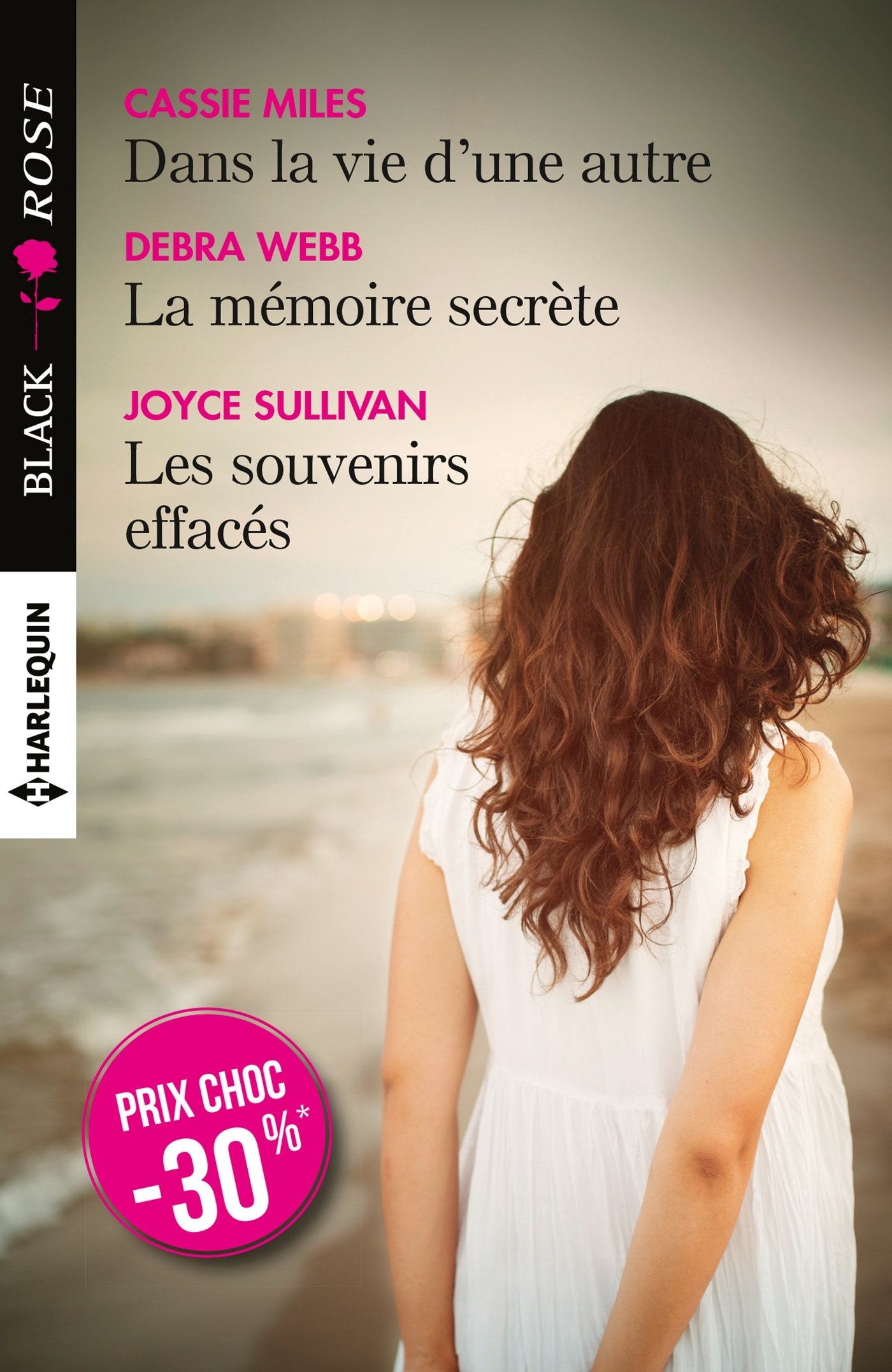 Dans la vie d'une autre - La mémoire secrète - Les souvenirs effacés book