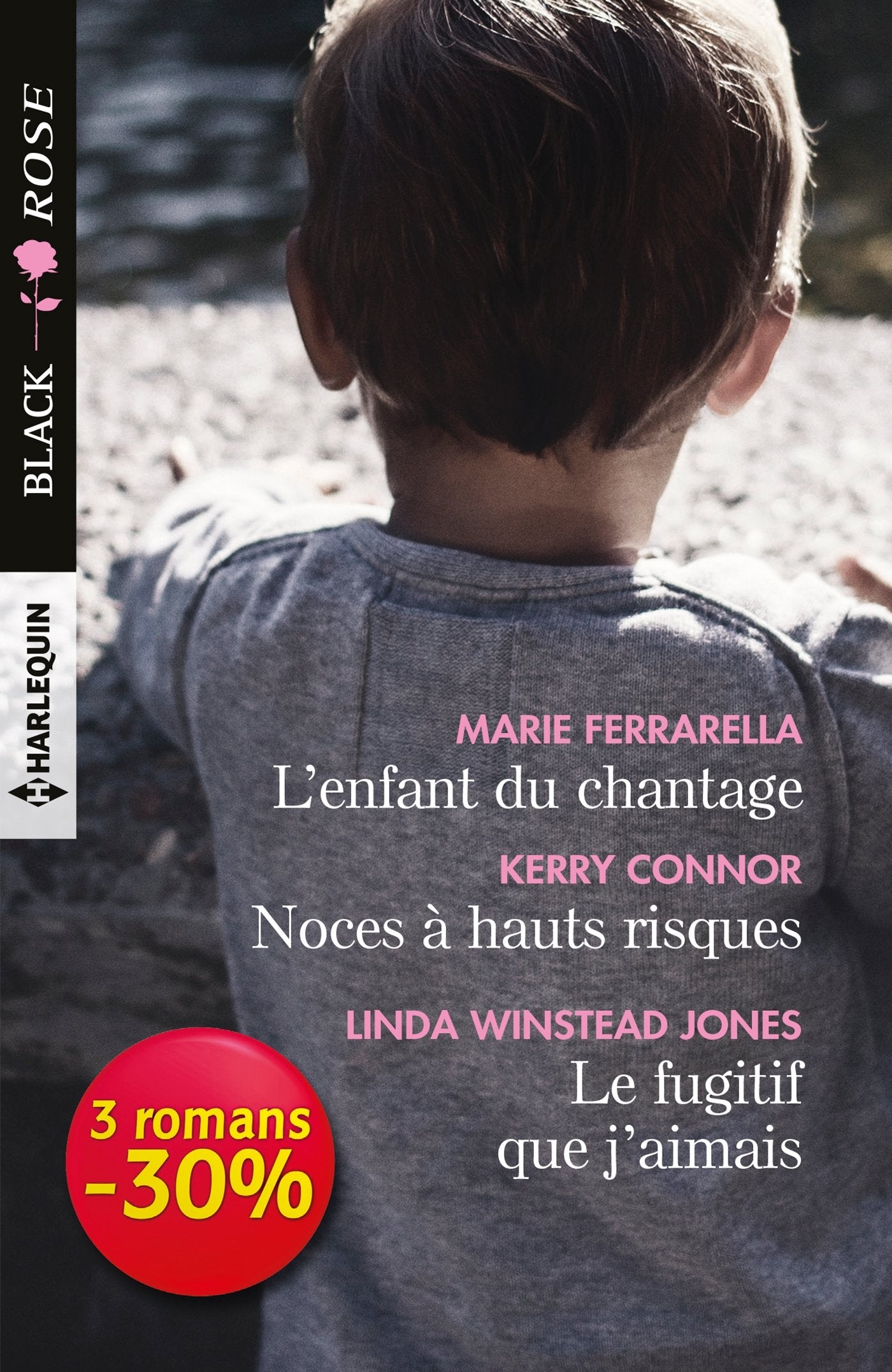L'enfant du chantage - Noces à hauts risques - Le fugitif que j'aimais book