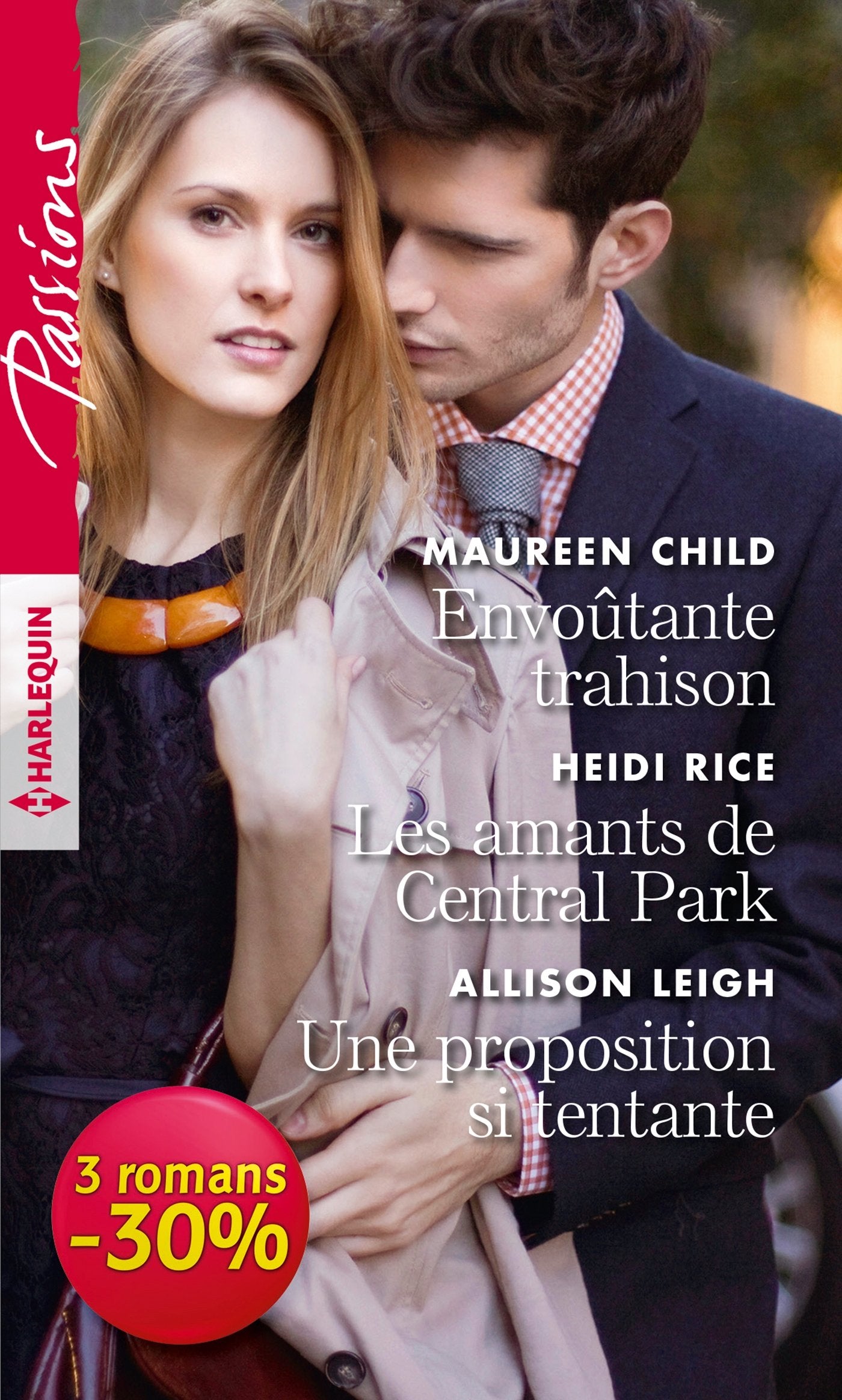 Envoutante trahison - Les amants de Central Park - Une proposition si tentante book