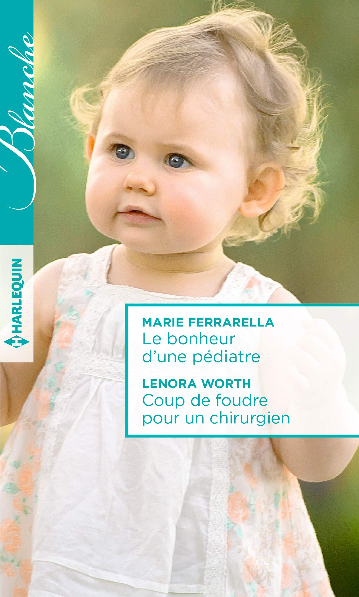 Le bonheur d'une pédiatre - Coup de foudre pour un chirurgien book