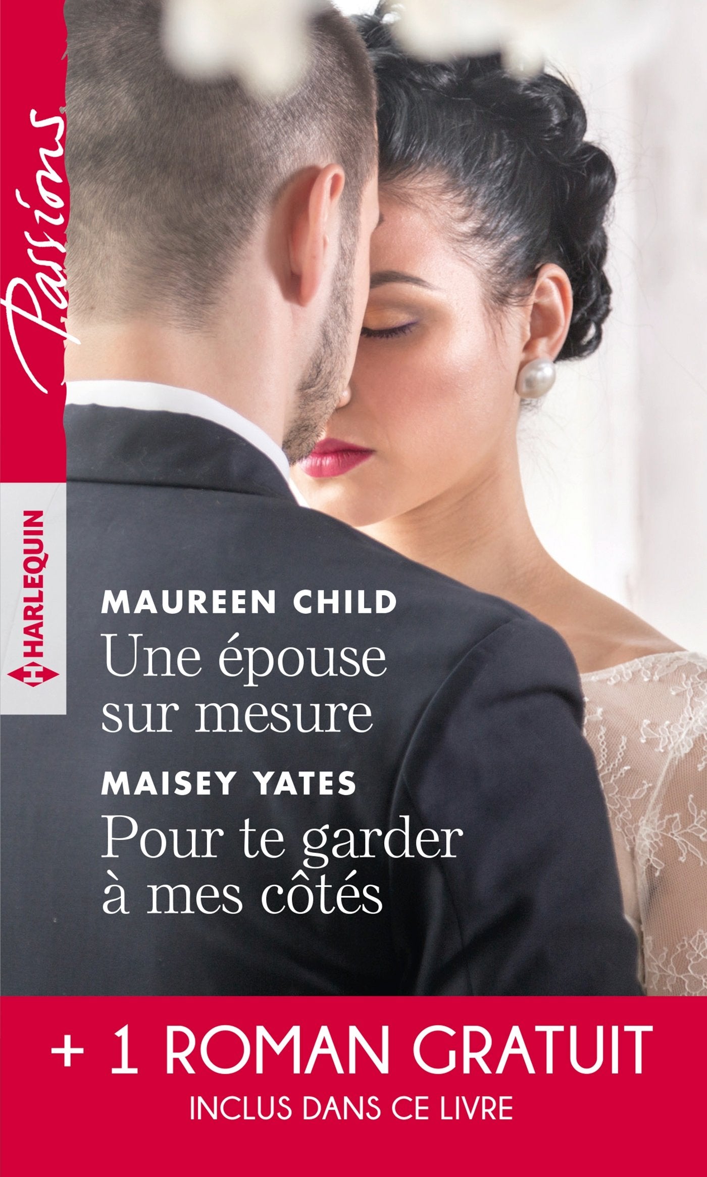 Une épouse sur mesure - Pour te garder à mes côtés - Un parfum d'interdit Contemporary literature