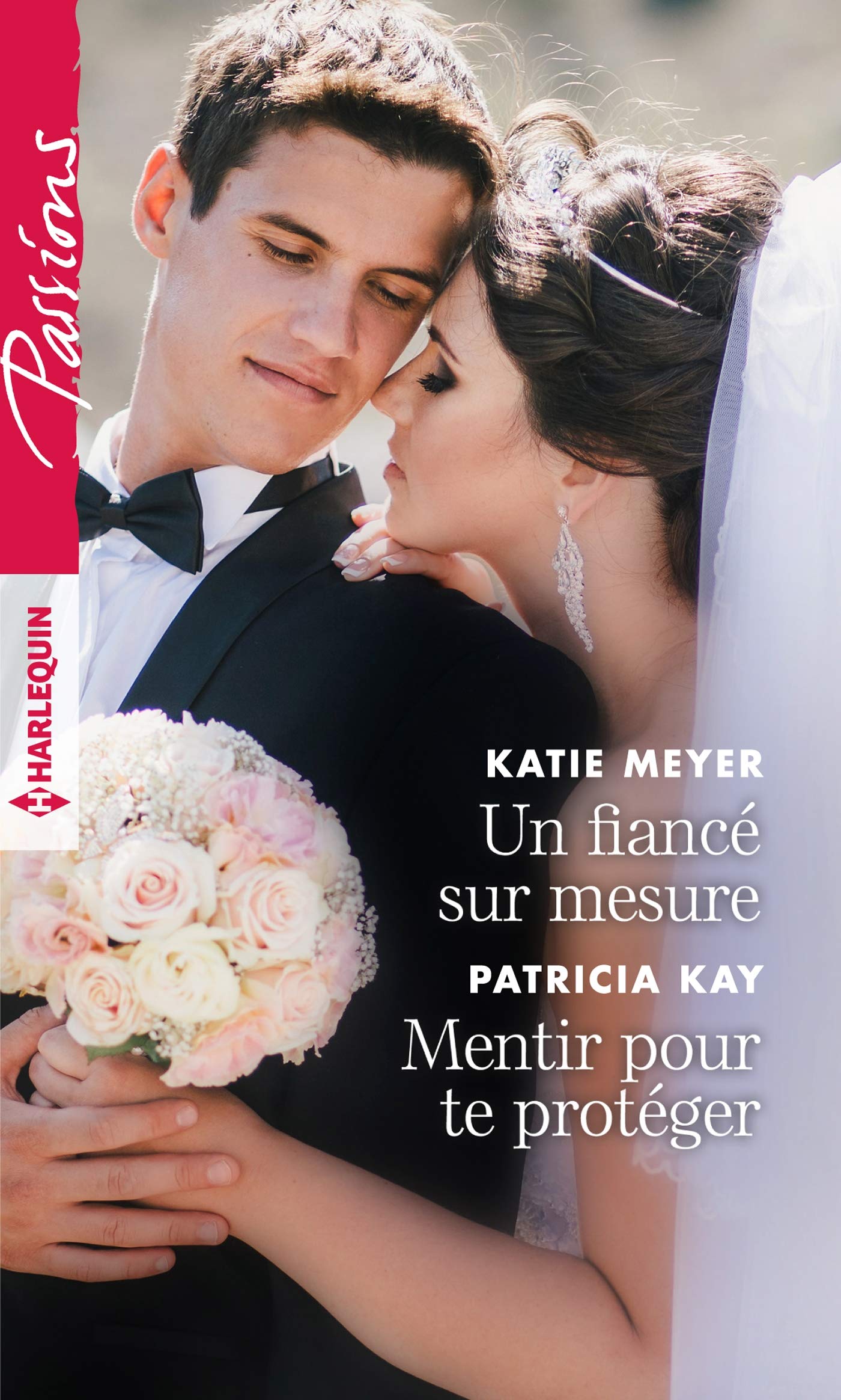 Un fiancé sur mesure - Mentir pour te protéger book