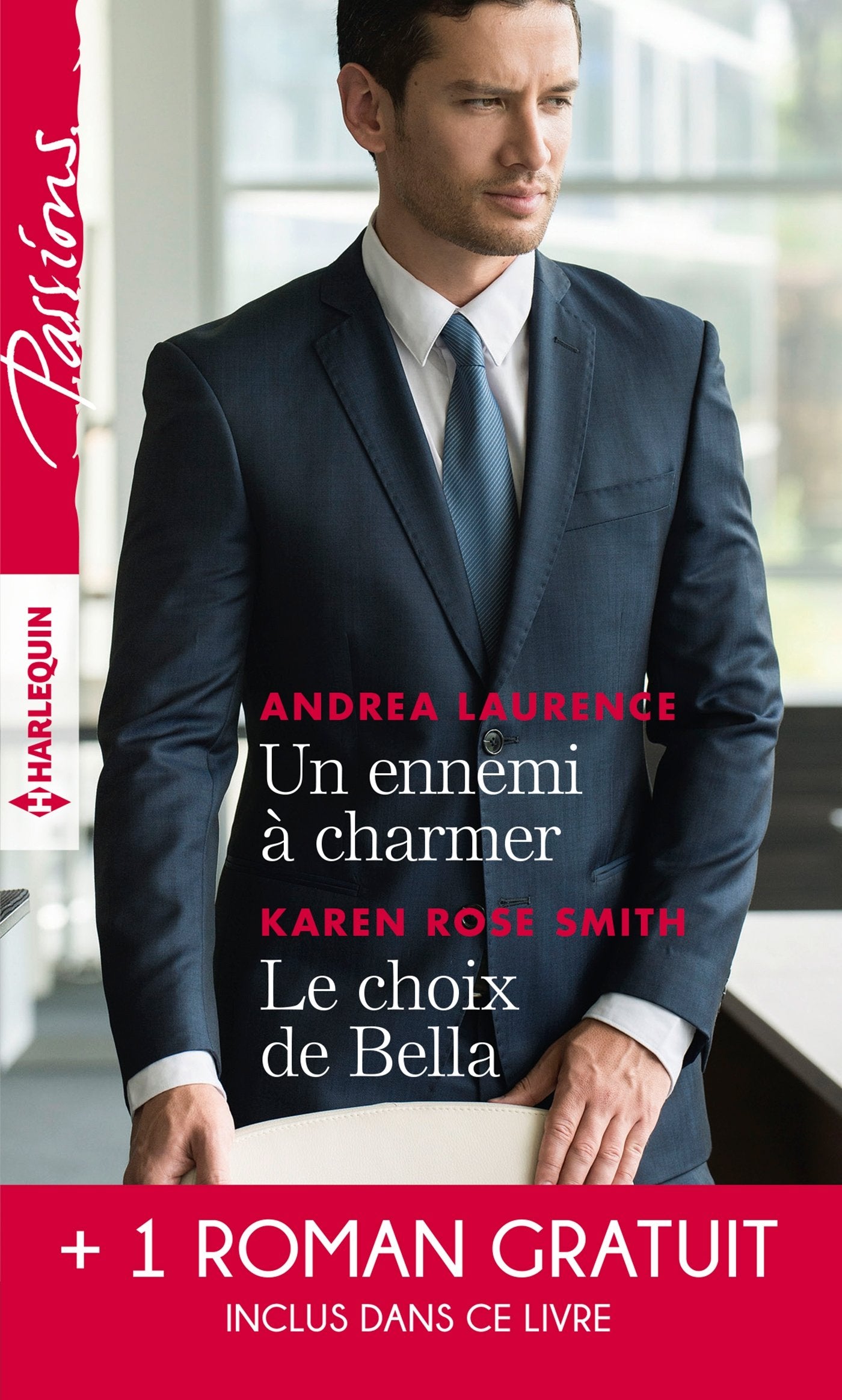 Un ennemi à charmer - Le choix de Bella - L'héritier des Sandrelli Contemporary literature