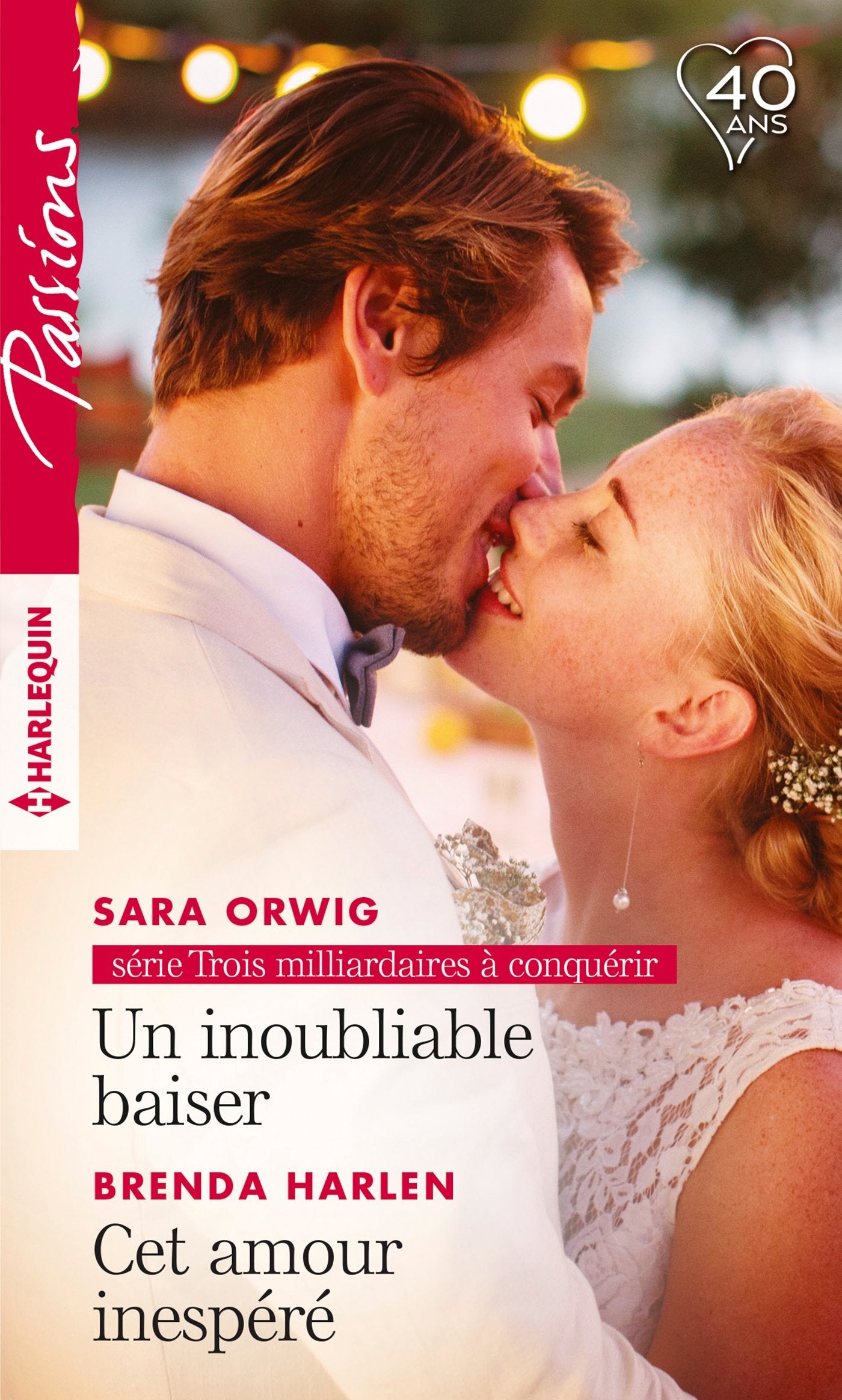 Un inoubliable baiser - Cet amour inespéré book