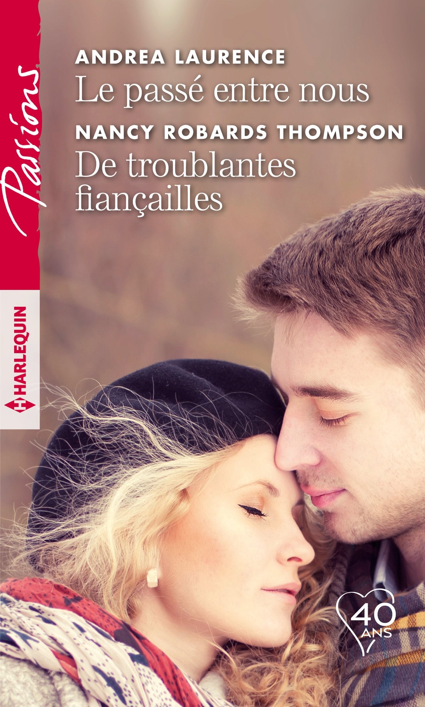 Le passé entre nous - De troublantes fiançailles book