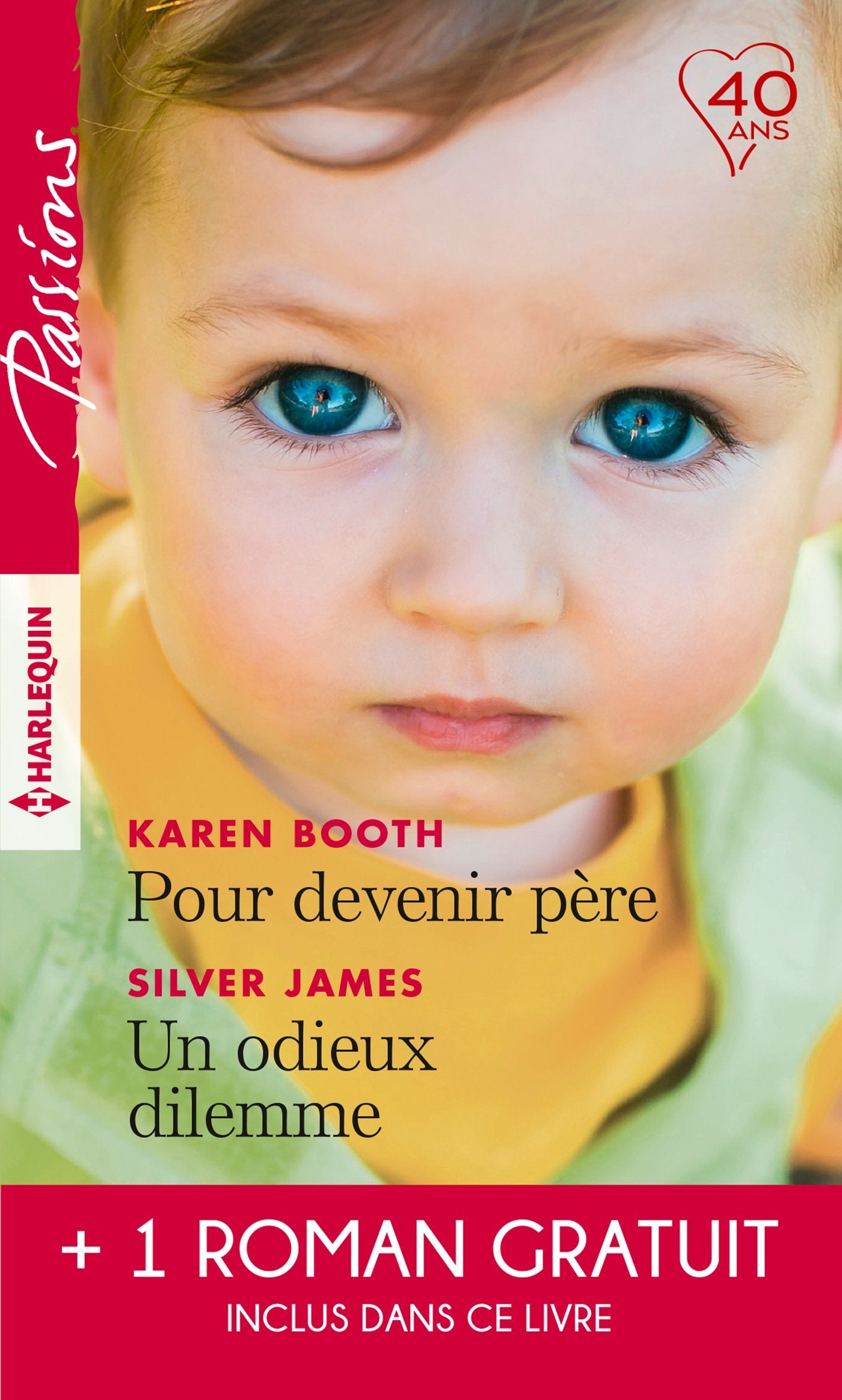 Pour devenir père - Un odieux dilemme - Un amant trop parfait book