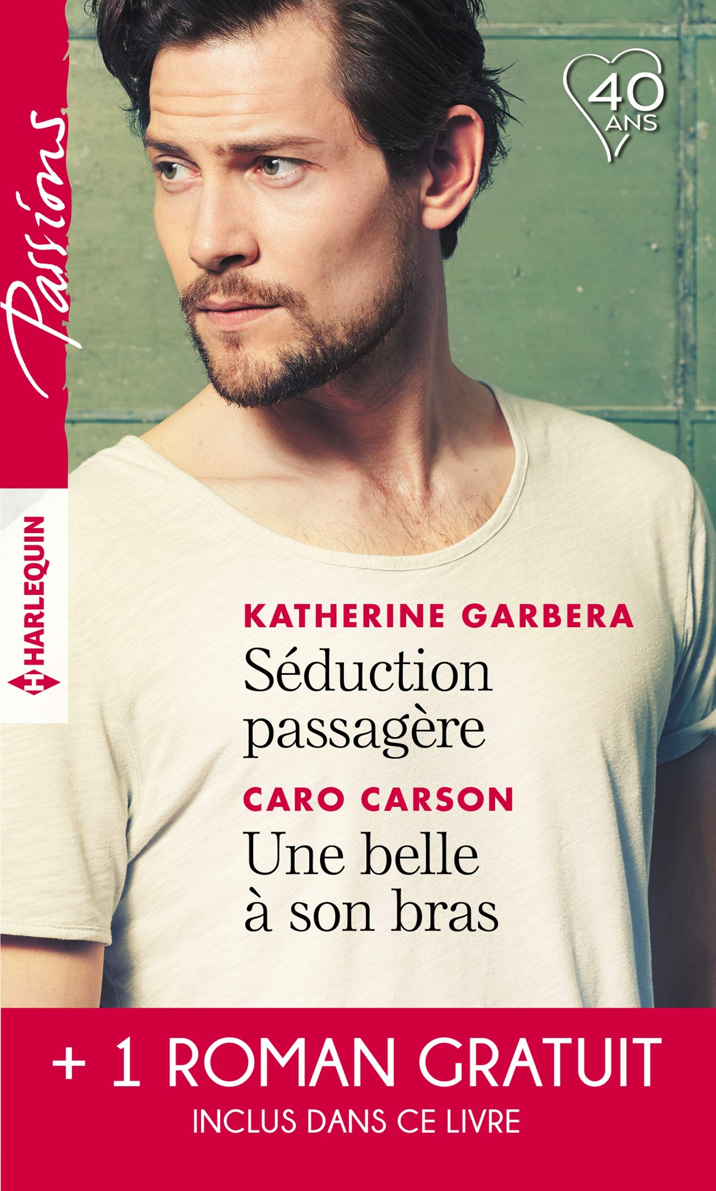 Séduction passagère - Une belle à son bras - Passion au Colorado book