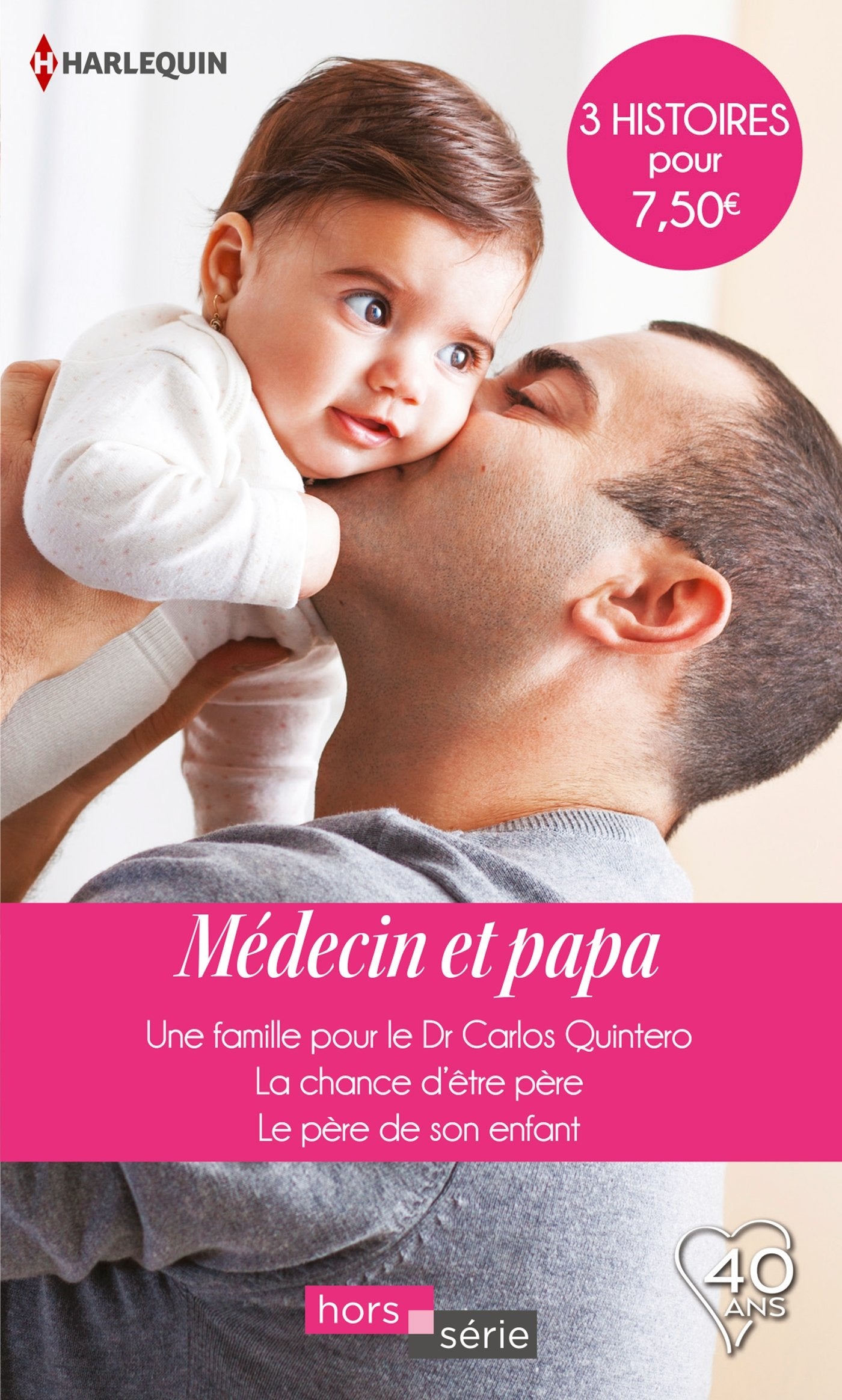 Médecin et papa: Une famille pour le Dr Carlos Quintero-La chance d'être père-Le père de son enfant book