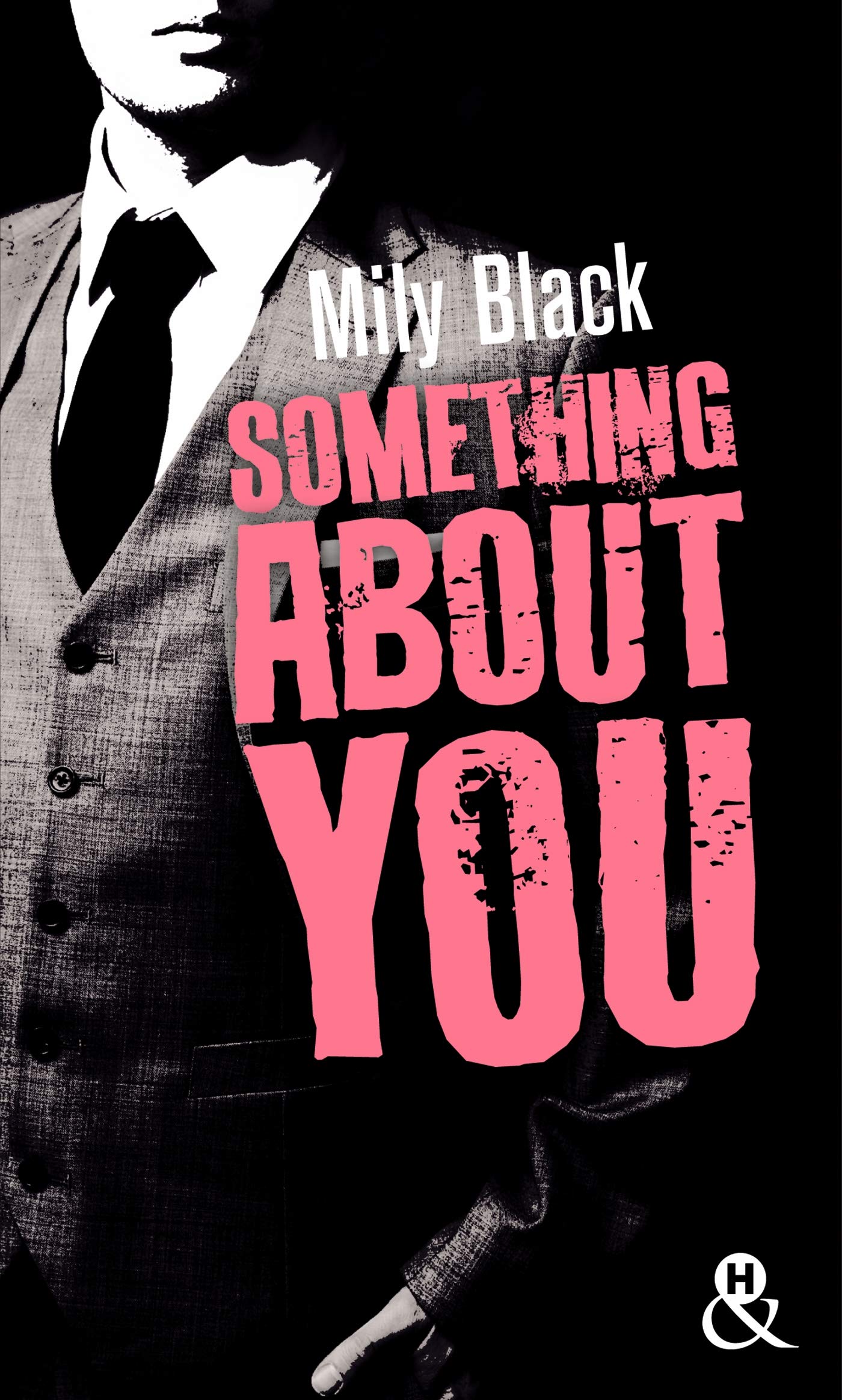Something About You: une nouveauté New Adult inédite Contemporary Romance