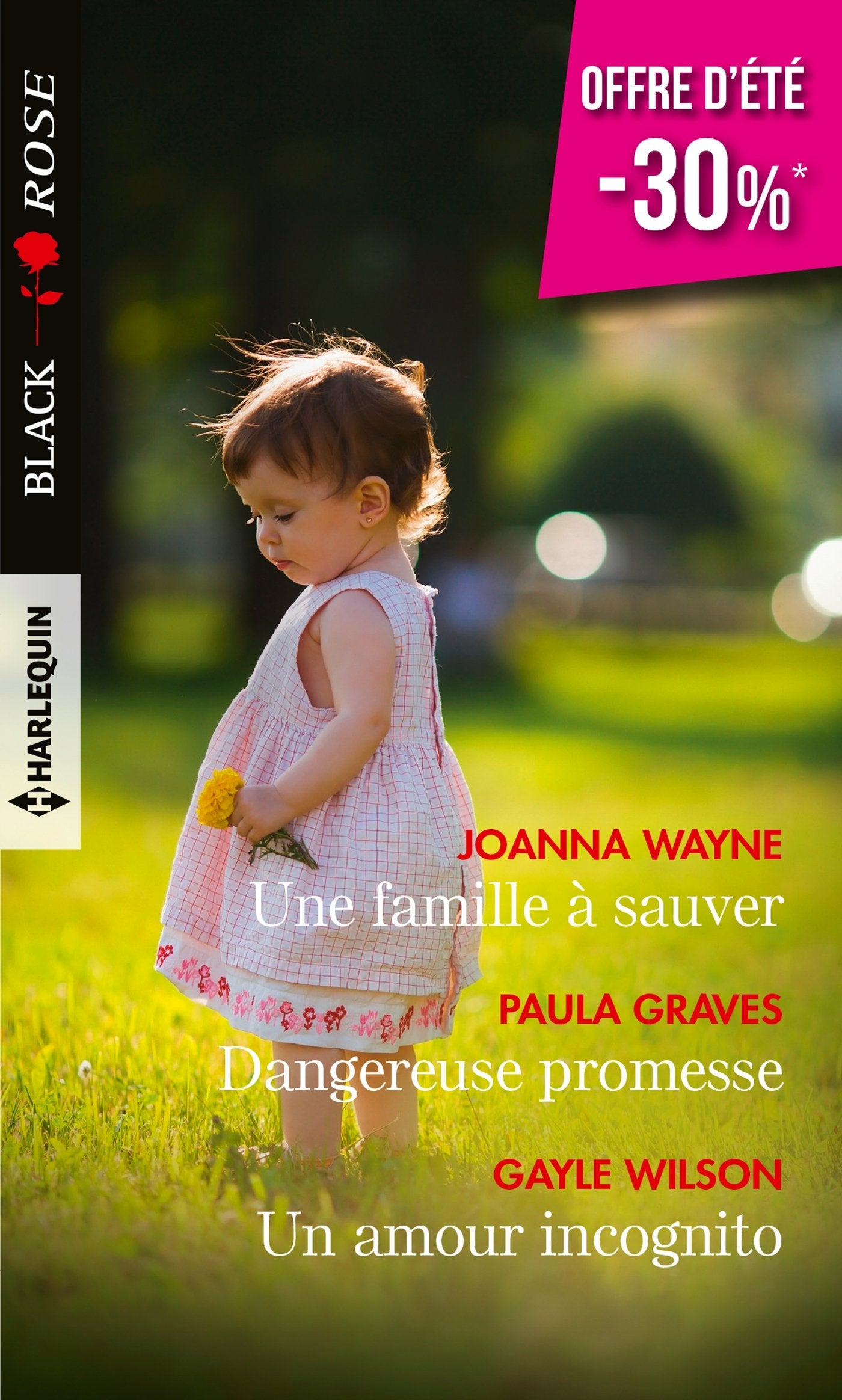 Une famille à sauver - Dangereuse promesse - Un amour incognito book