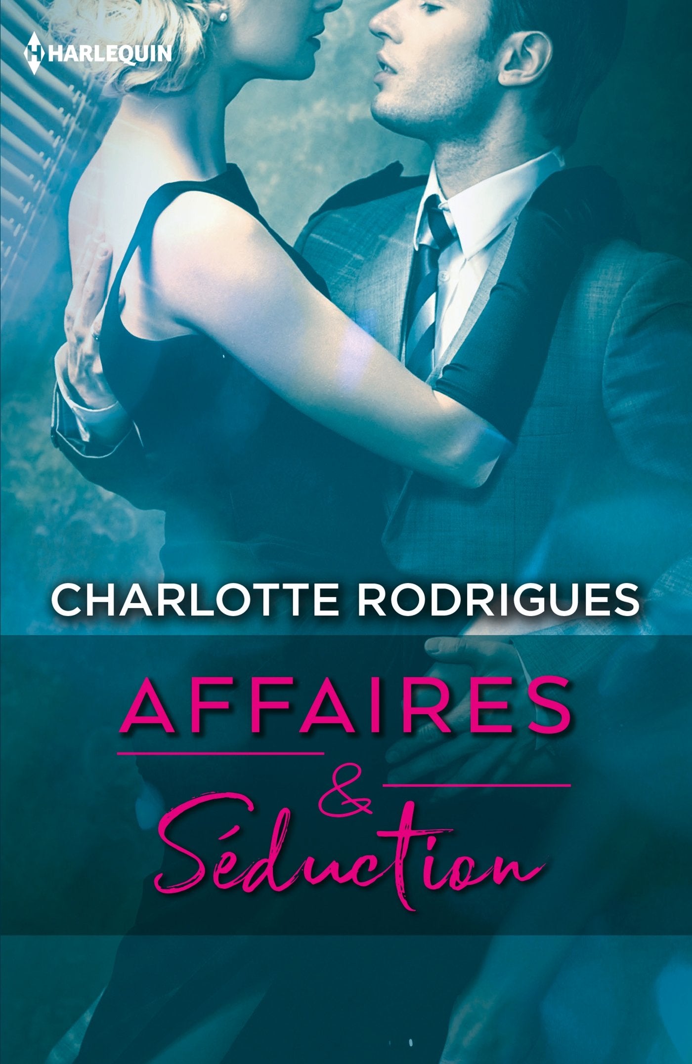 Affaires & séduction: Tout pour lui - Tout pour elle Contemporary literature