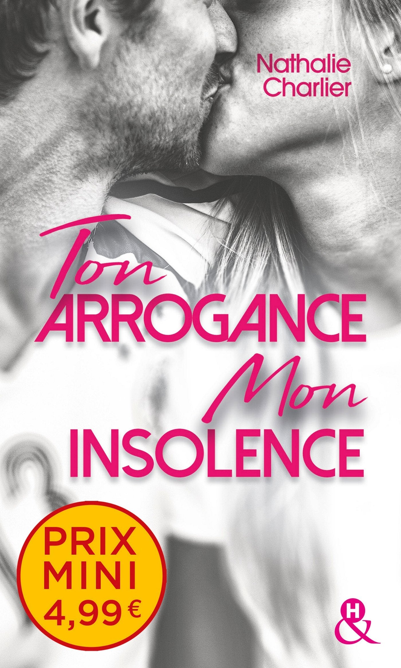 Ton arrogance, mon insolence book