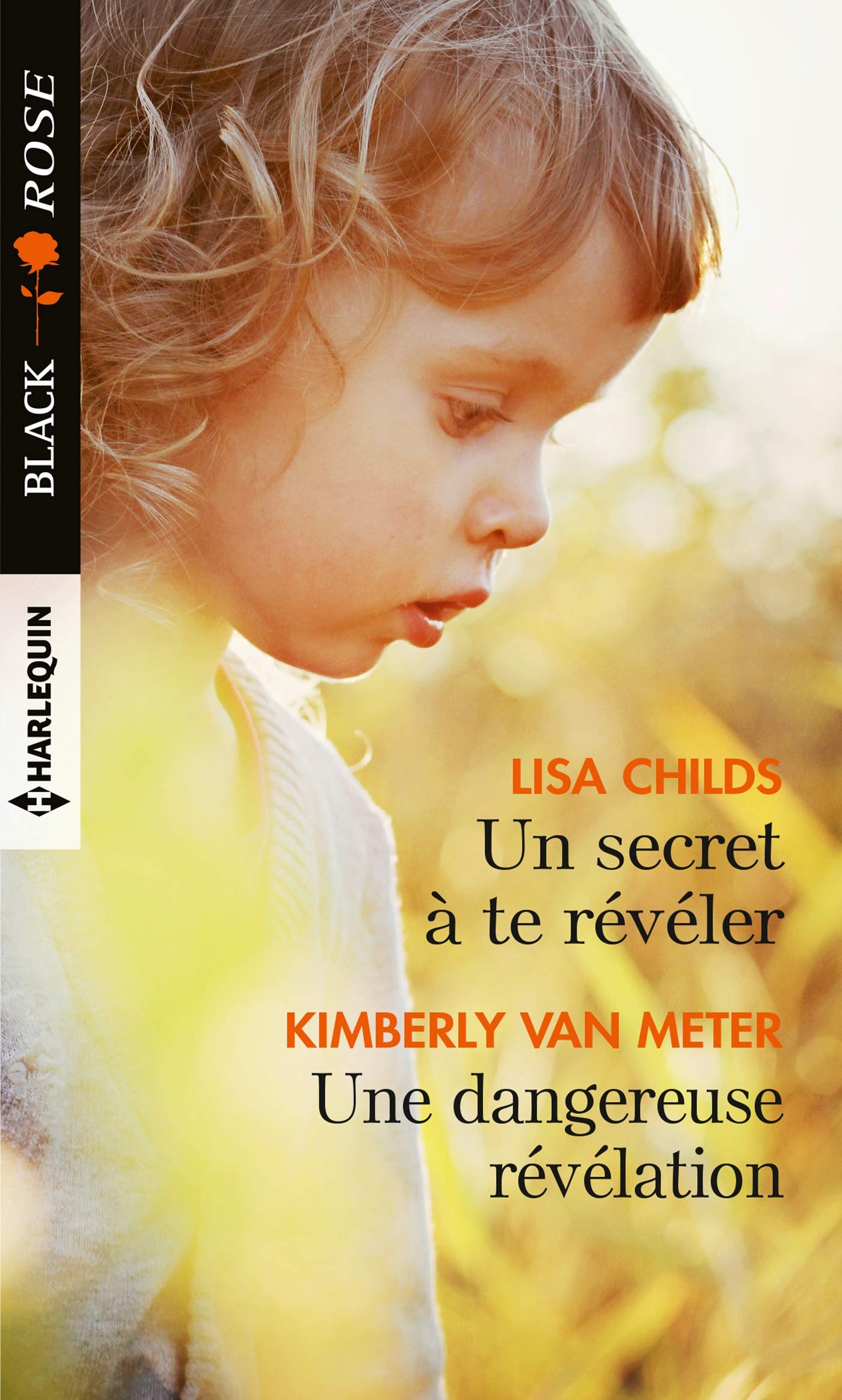 Un secret à te révéler - Une dangereuse révélation book