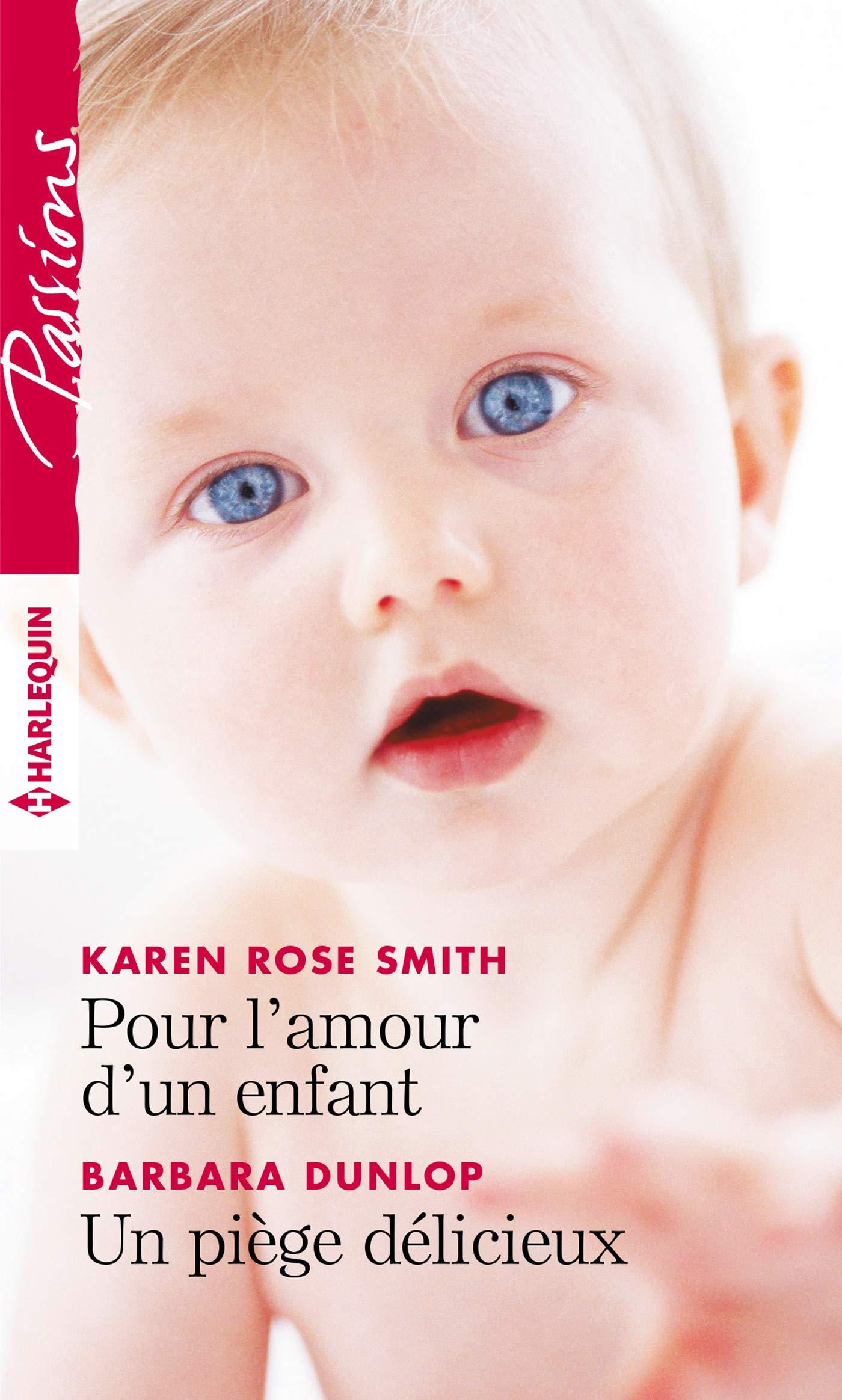 Pour l'amour d'un enfant - Un piège délicieux Contemporary literature