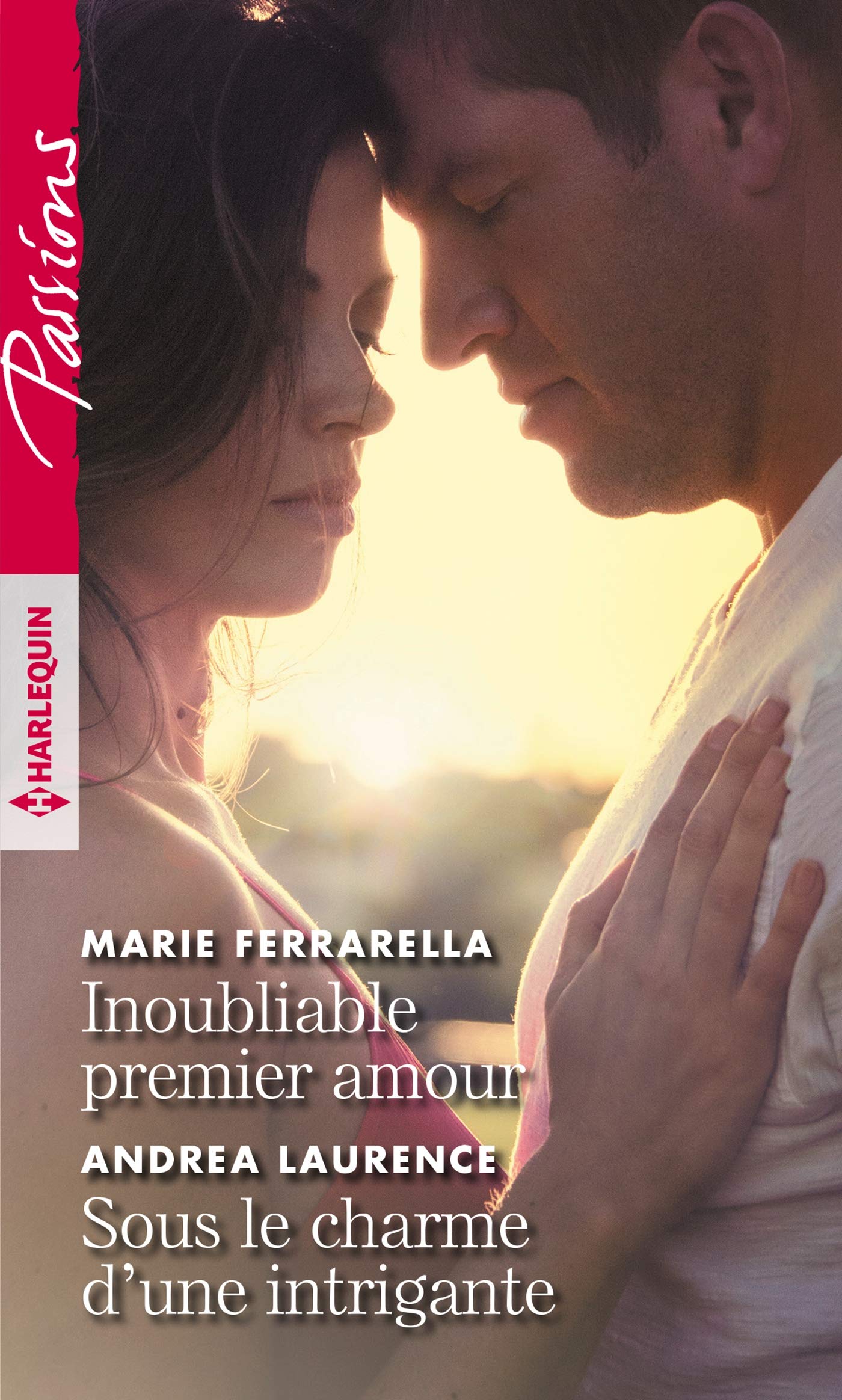 Inoubliable premier amour - Sous le charme d'une intrigante Contemporary literature