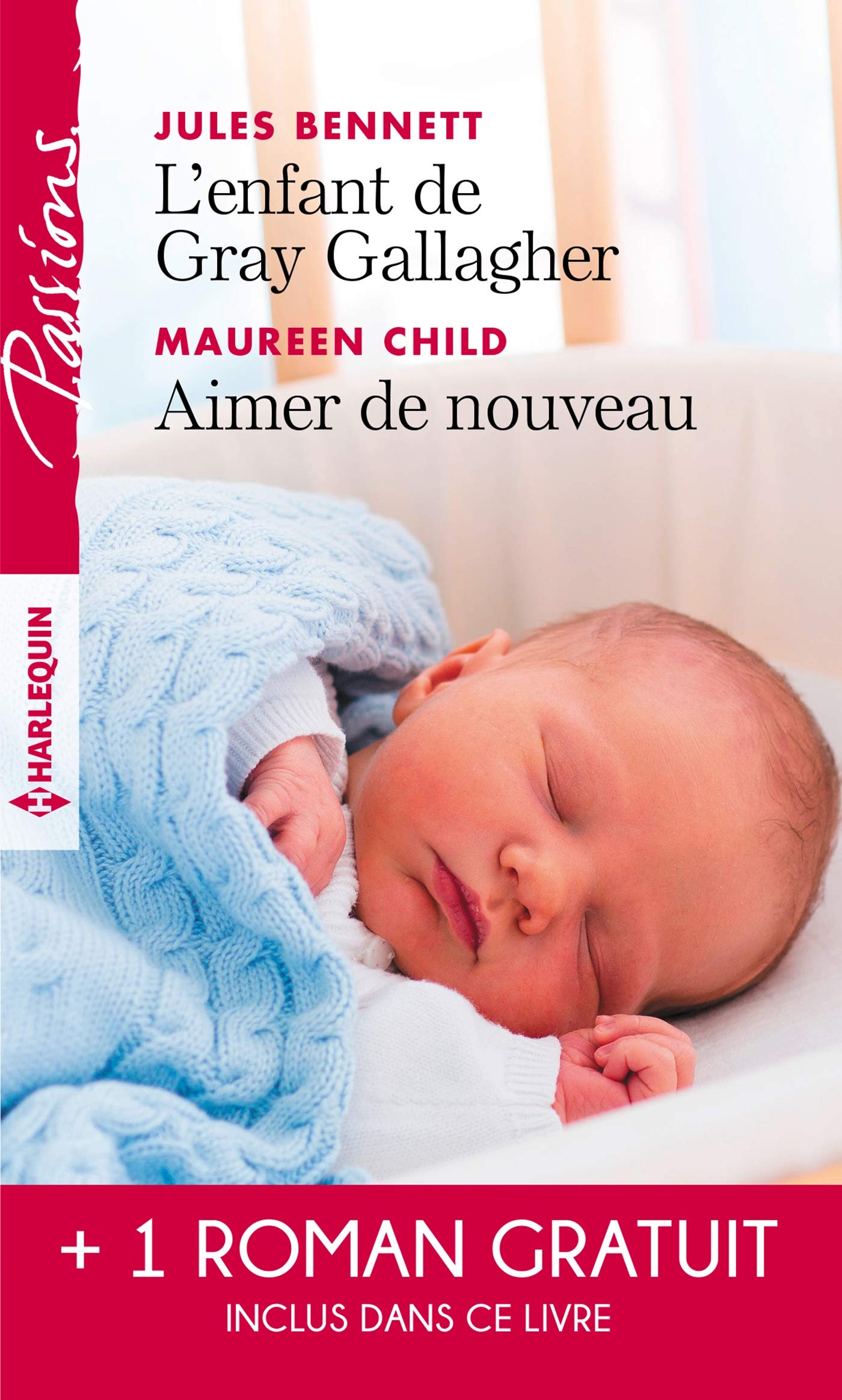 L'enfant de Gray Gallagher - Aimer de nouveau - Les liens du désir book