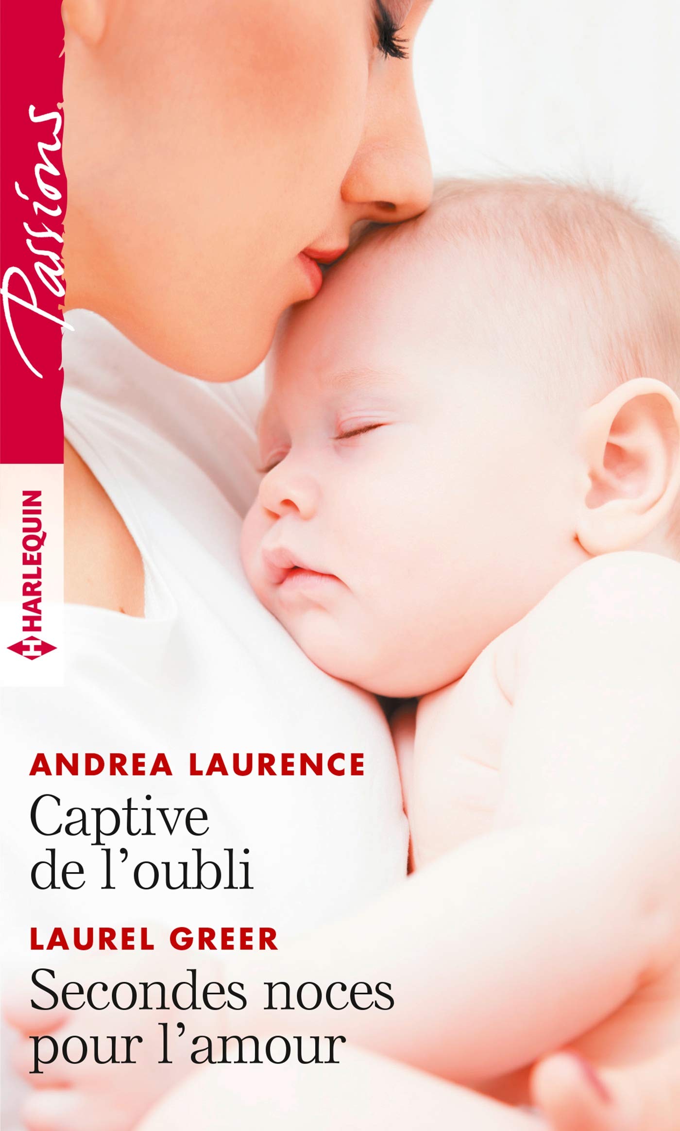 Captive de l'oubli - Secondes noces pour l'amour book