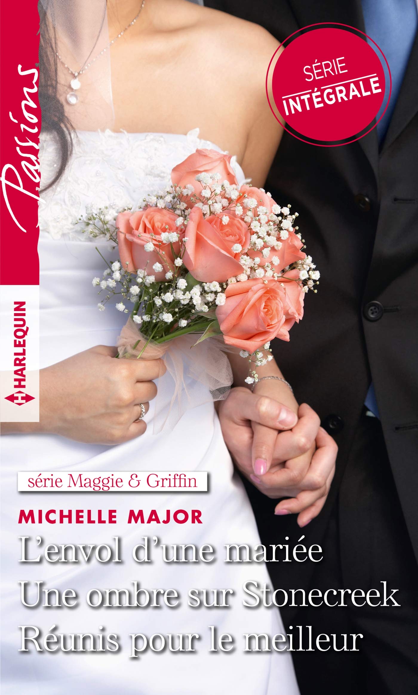 L'envol d'une mariée - Une ombre sur Stonecreek - Réunis pour le meilleur Contemporary literature