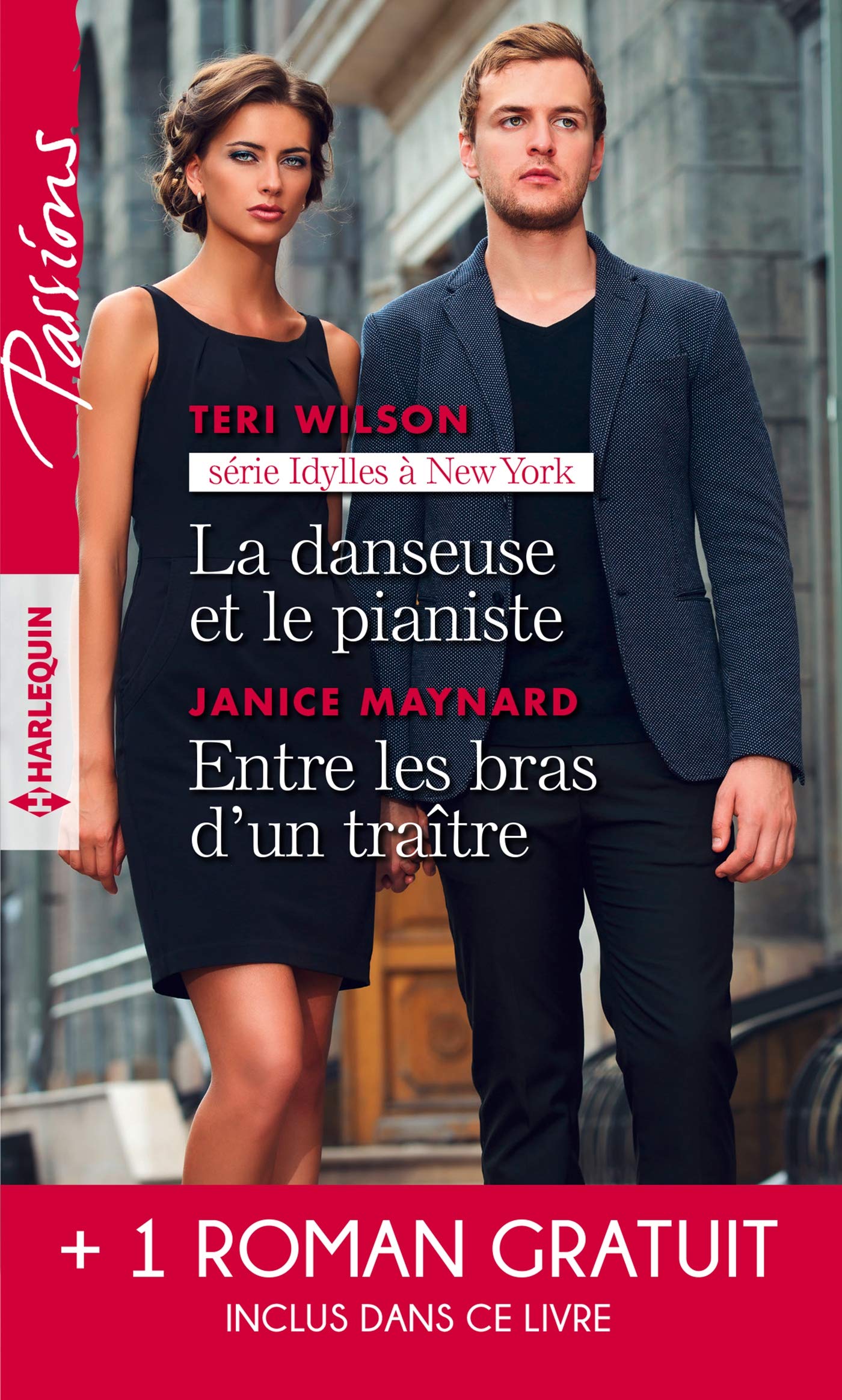 La danseuse et le pianiste - Entre les bras d'un traître - Plus fort que le destin book