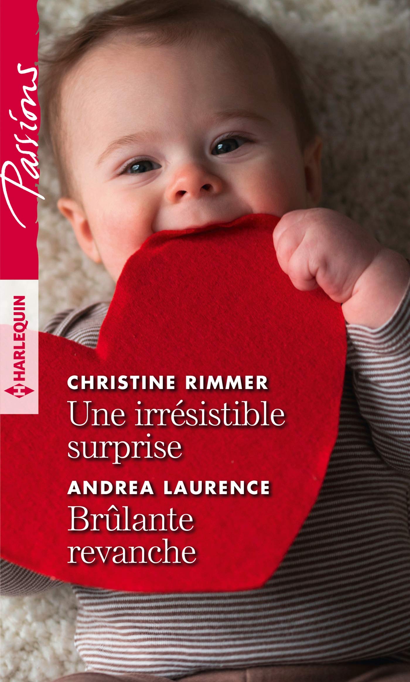 Une irrésistible surprise - Brûlante revanche book