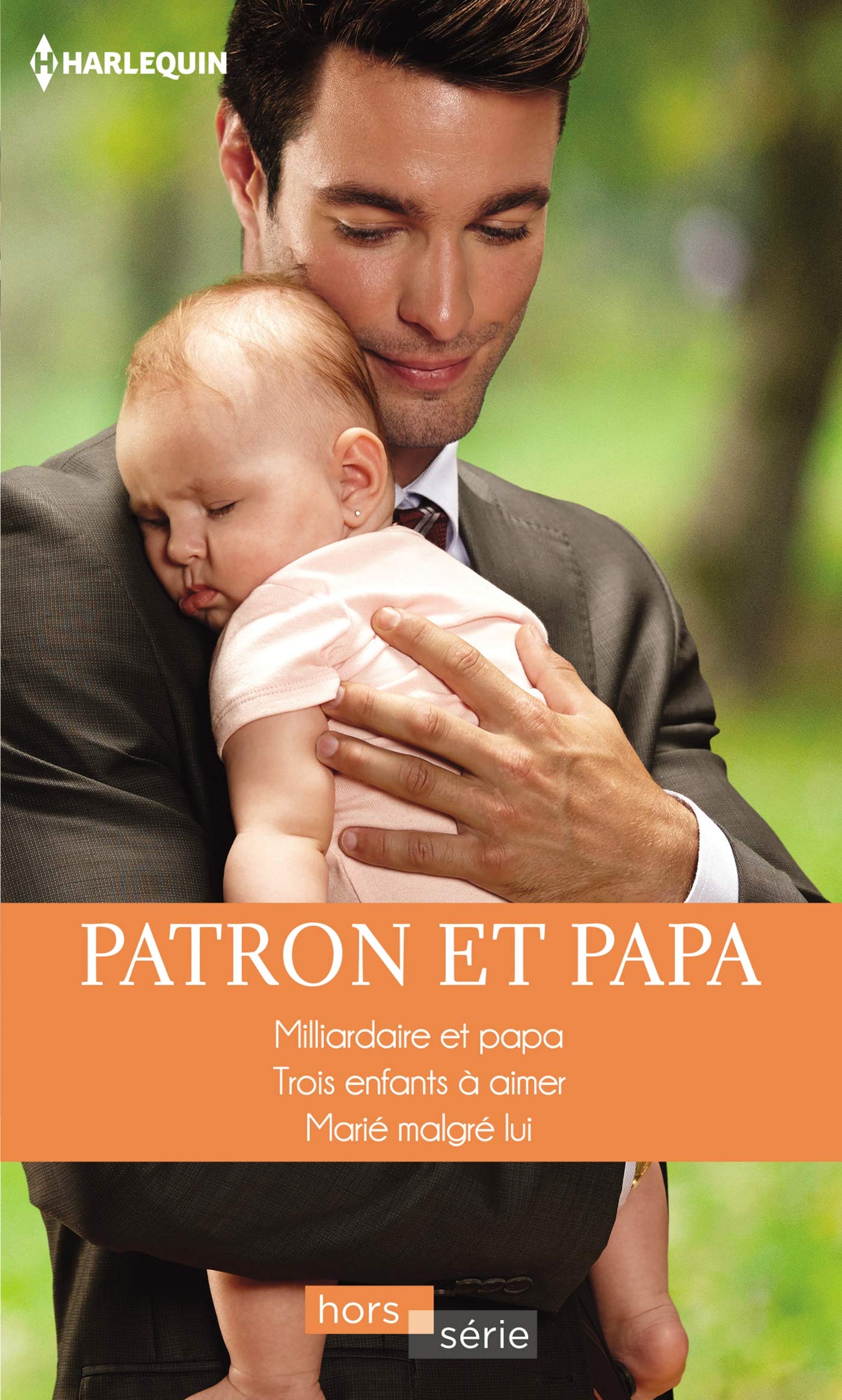 Patron et papa: Milliardaire et papa - Trois enfants à aimer - Marié malgré lui book