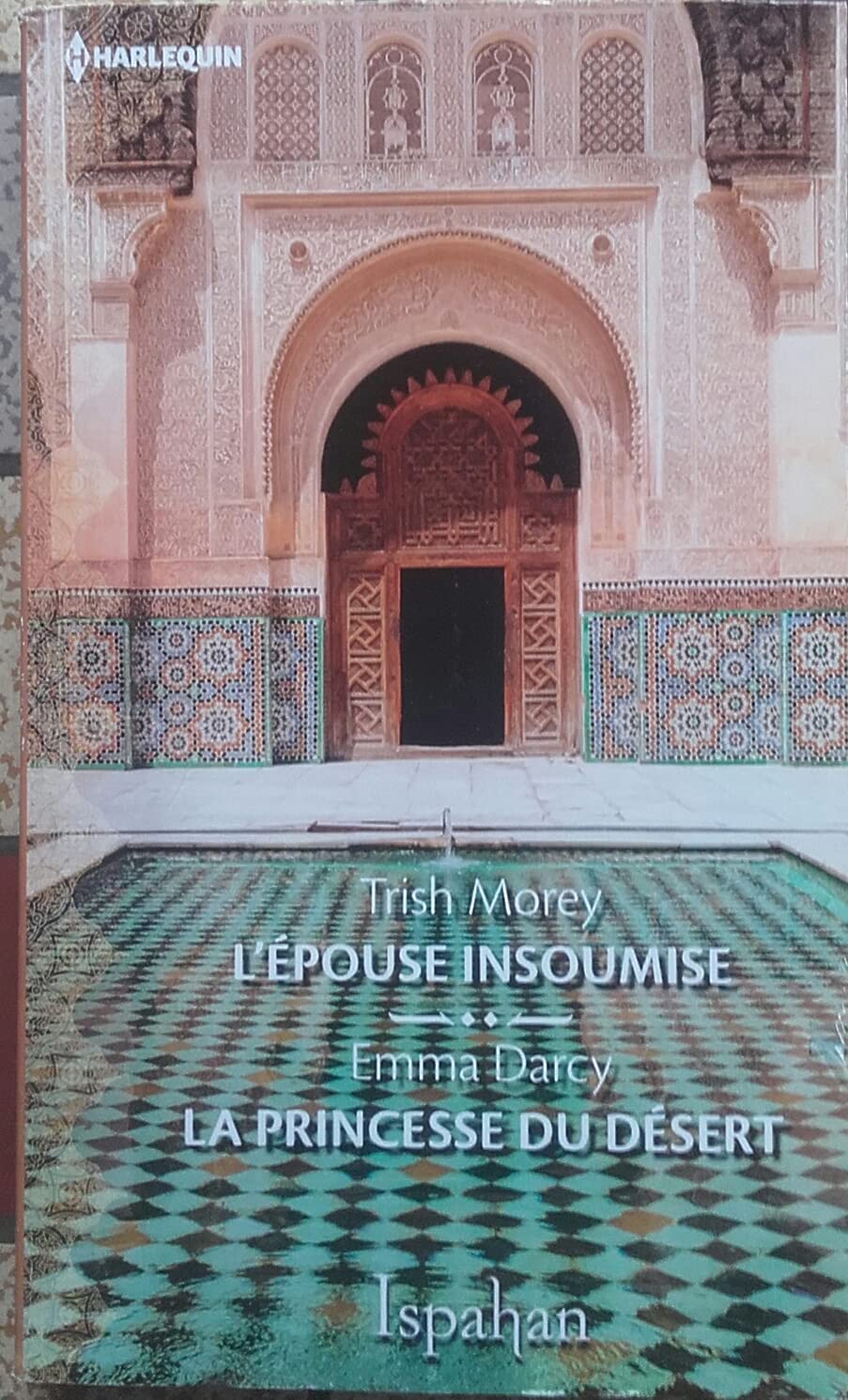 L'épouse insoumise / La princesse du désert. von Tr... Book Books