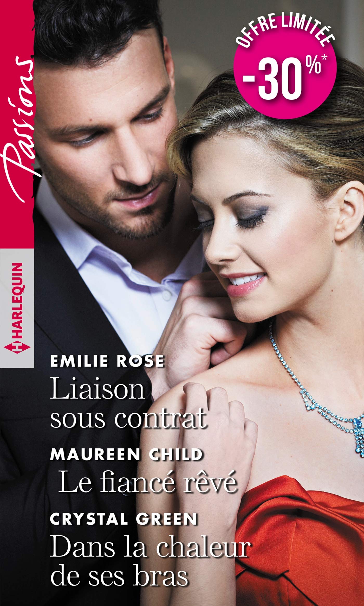 Liaison sous contrat - Le fiancé rêvé - Dans la chaleur de ses bras Contemporary literature