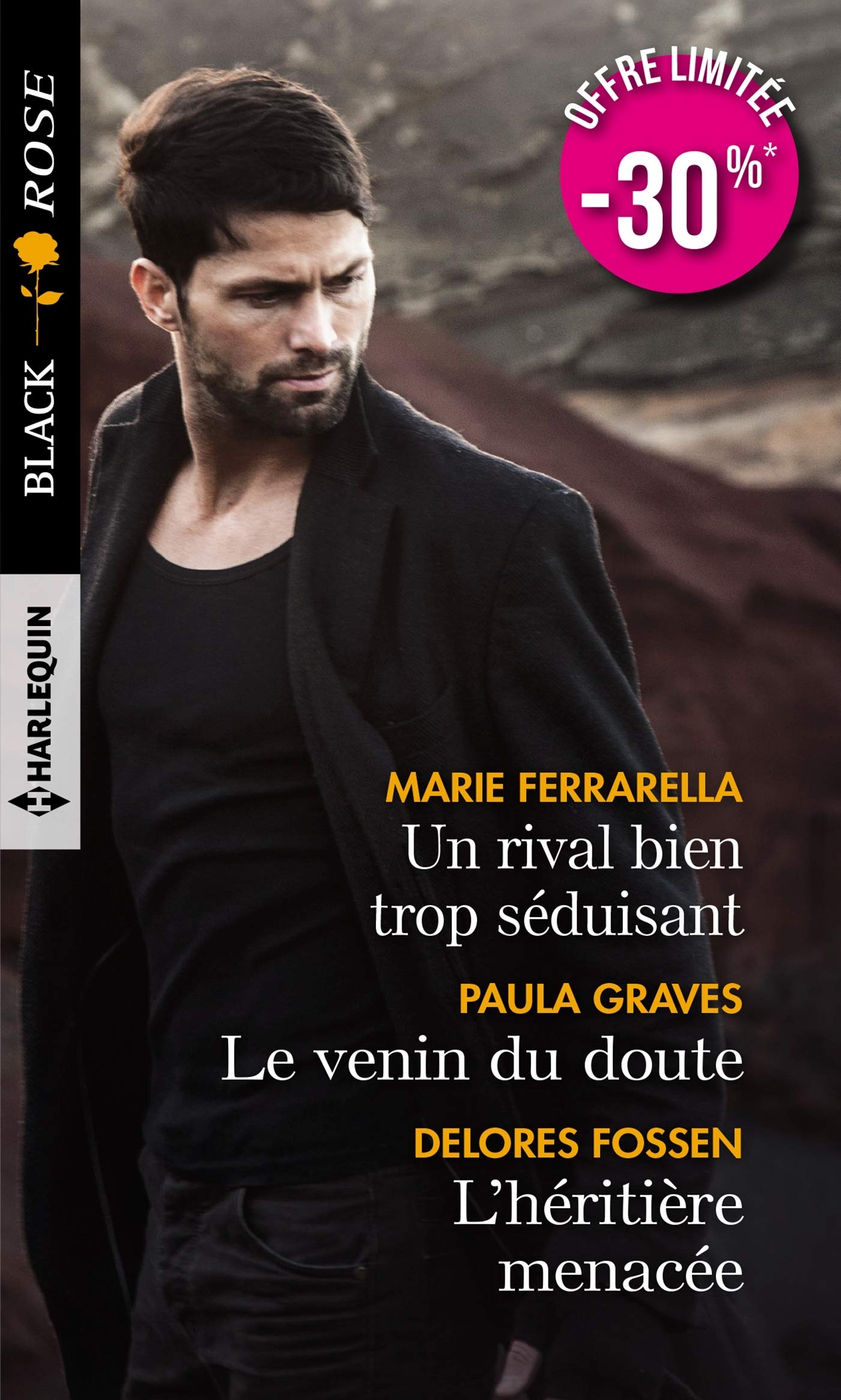 Un rival bien trop séduisant - Le venin du doute - L'héritière menacée book