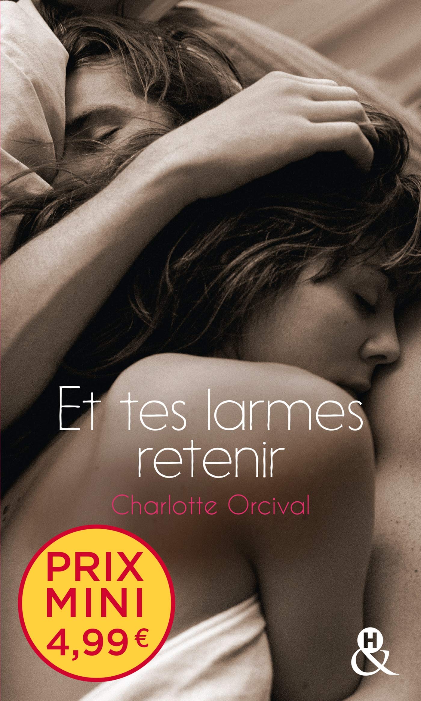 Et tes larmes retenir: Une romance française à prix mini ! book