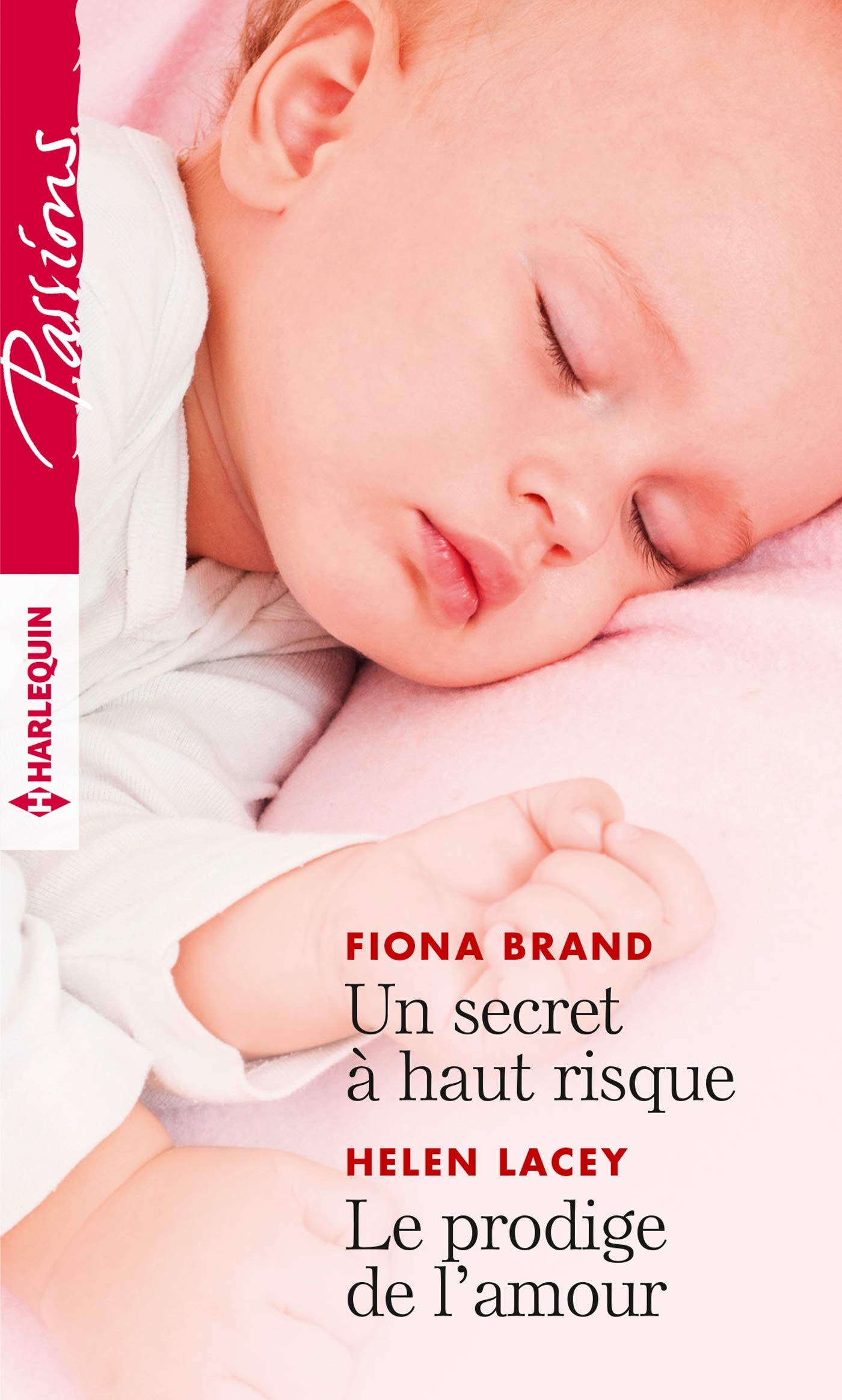 Un secret à haut risque - Le prodige de l'amour Contemporary literature