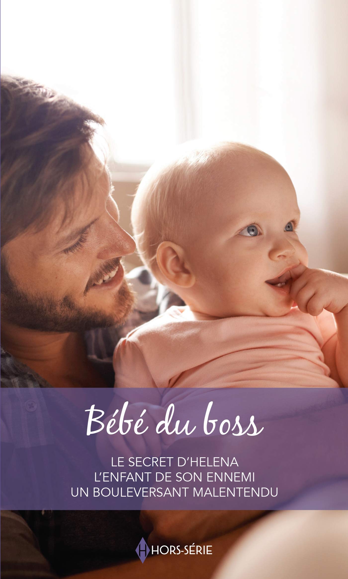 Bébé du boss: Le secret d'Helena - L'enfant de son ennemi - Un bouleversant malentendu Contemporary literature