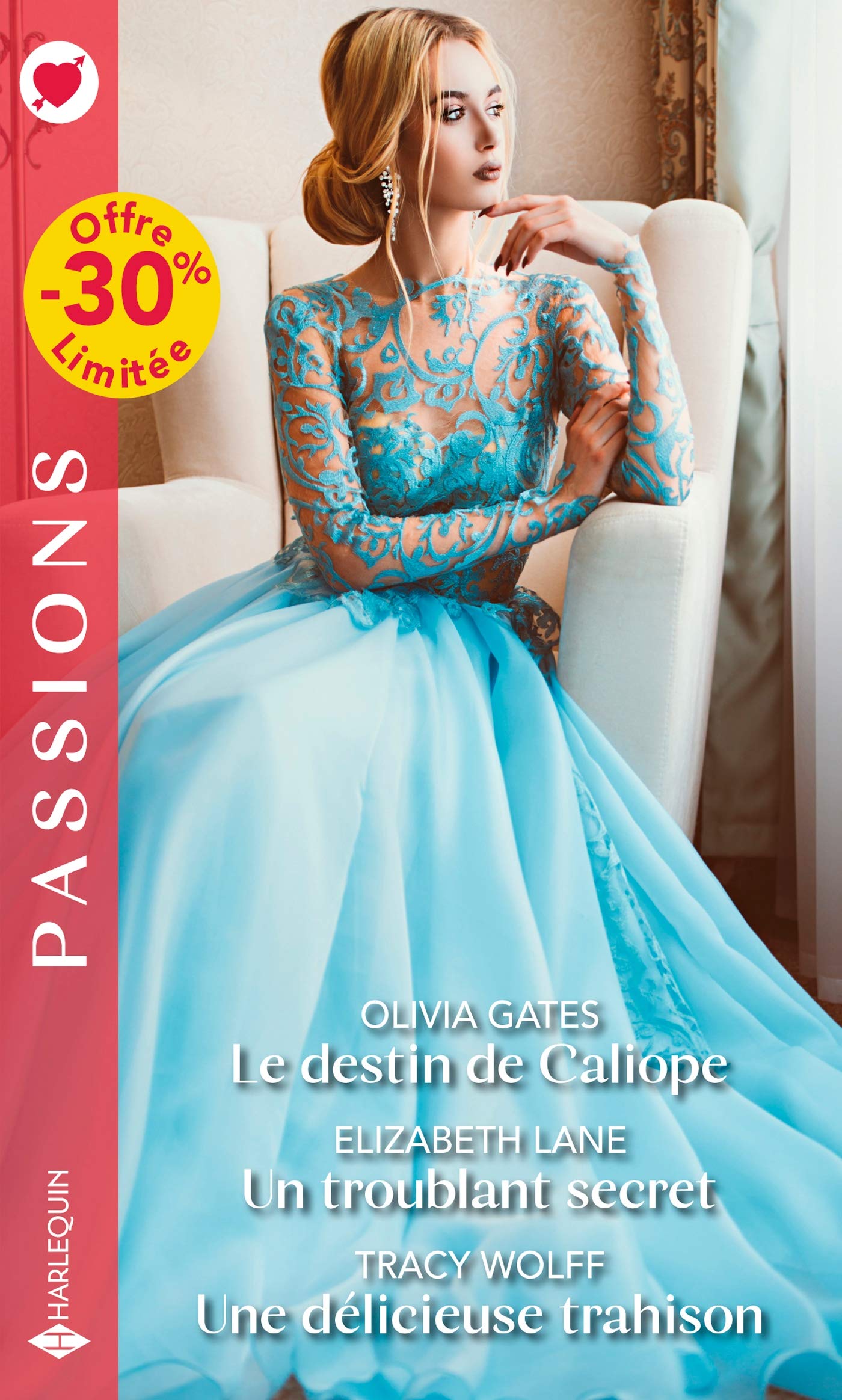 Le destin de Caliope - Un troublant secret - Une délicieuse trahison Contemporary literature