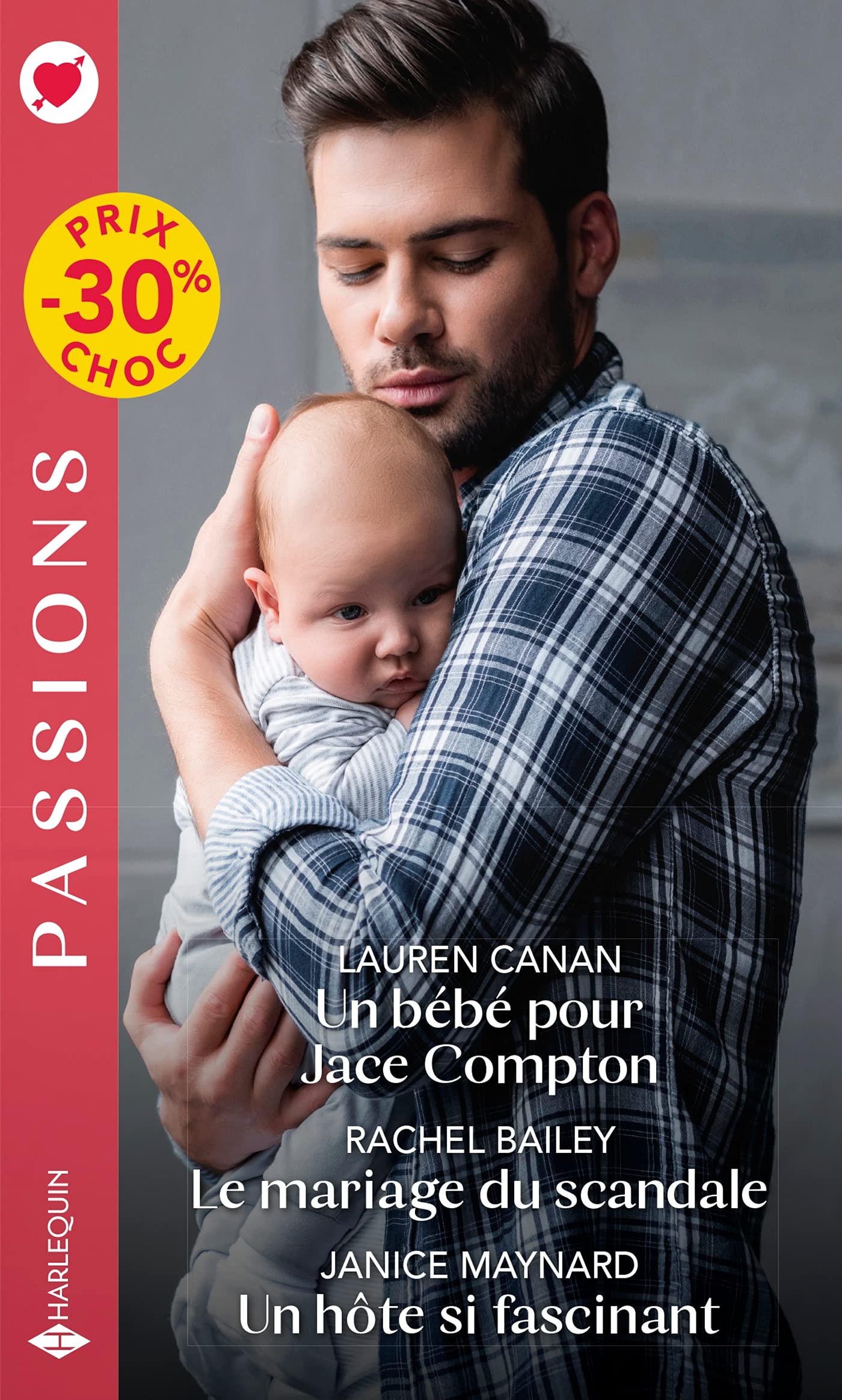 Un bébé pour Jace Compton - Le mariage du scandale - Un hôte si fascinant book